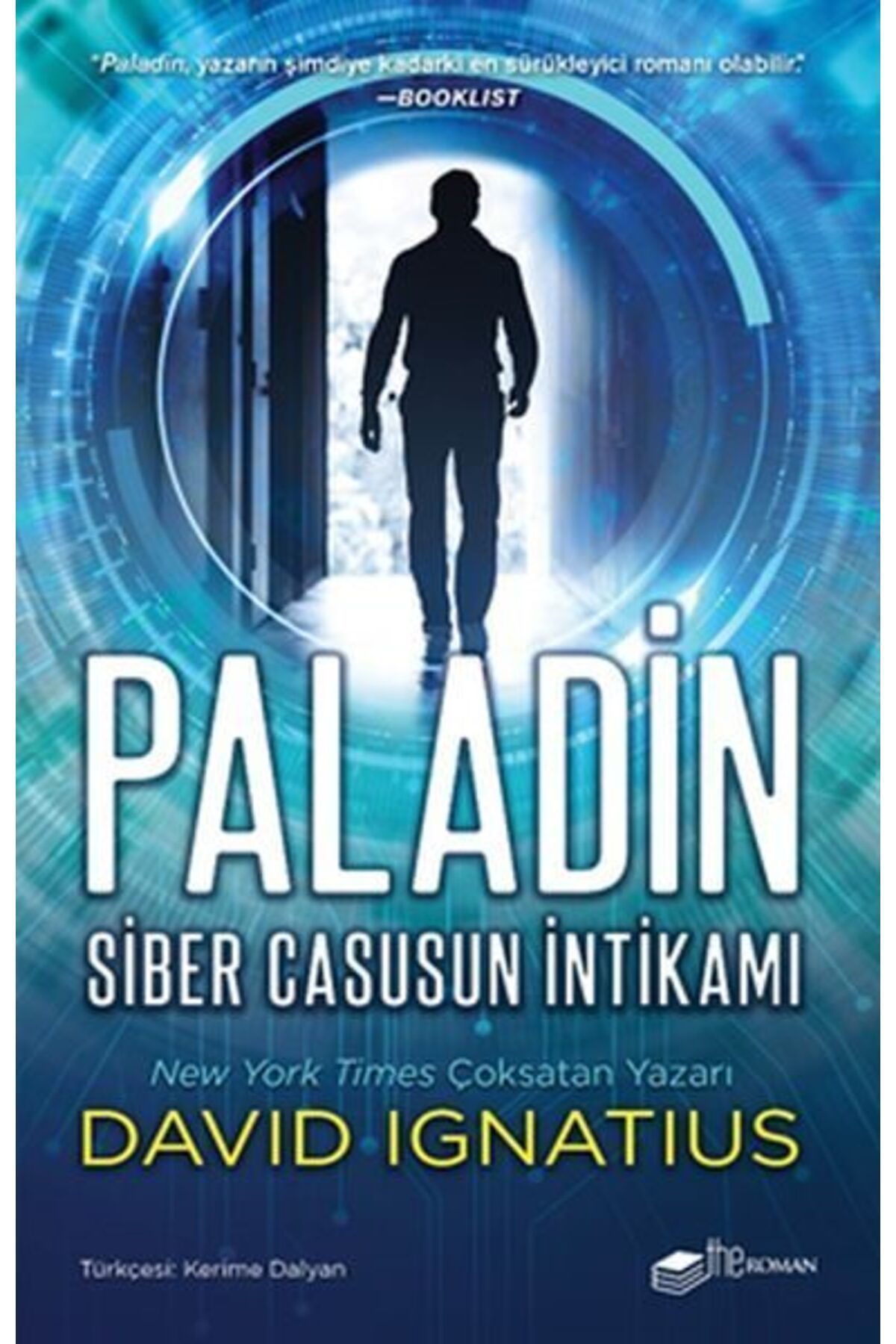 The Roman Paladin Siber Casusun İntikamı