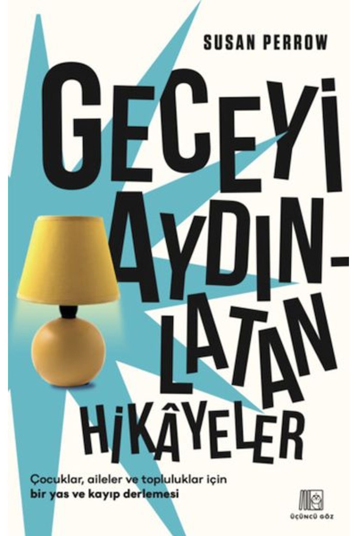 Karatay Yayınları Geceyi Aydınlatan Hikayeler