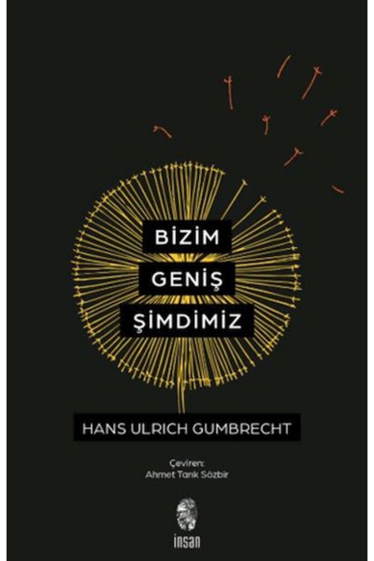 Destek Yayınları Bizim Geniş Şimdimiz
