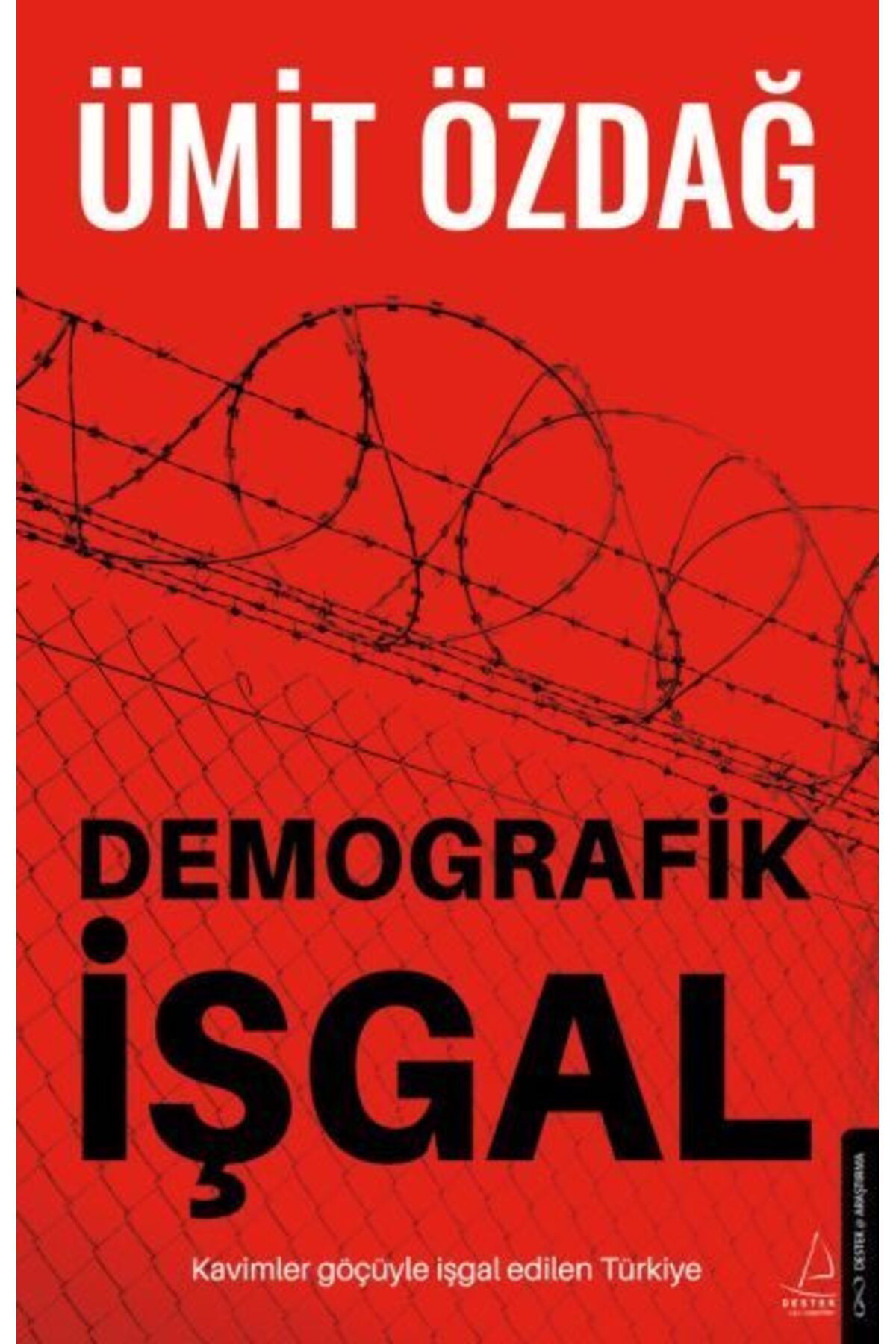 Destek Yayınları Demografik İşgal