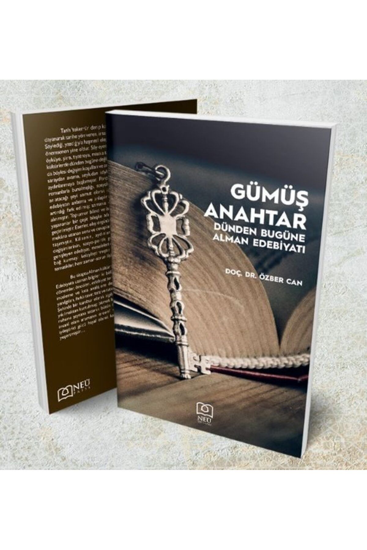 NEÜ YAYINLARI Gümüş Anahtar Dünden Bugüne Alman Edebiyatı