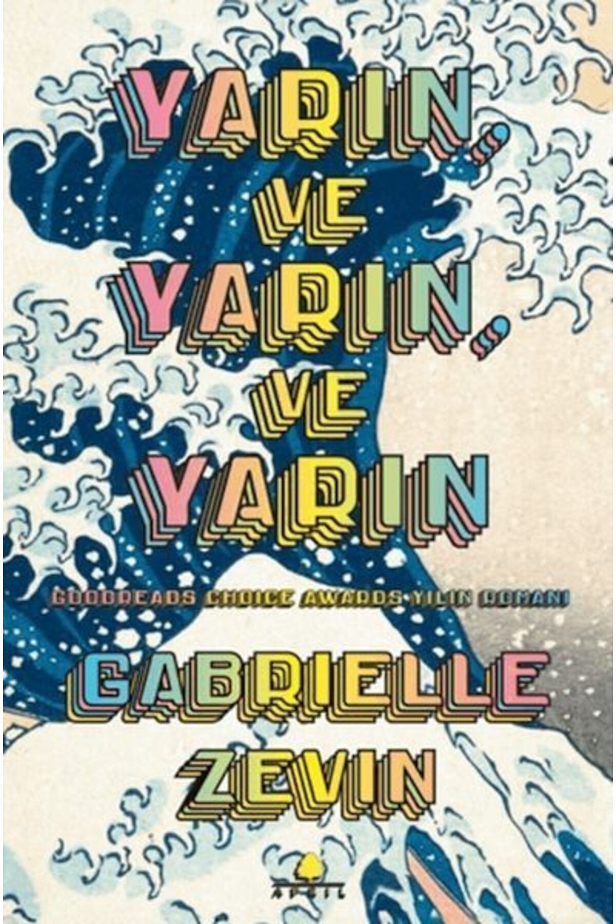 April Yayıncılık Yarın ve Yarın ve Yarın