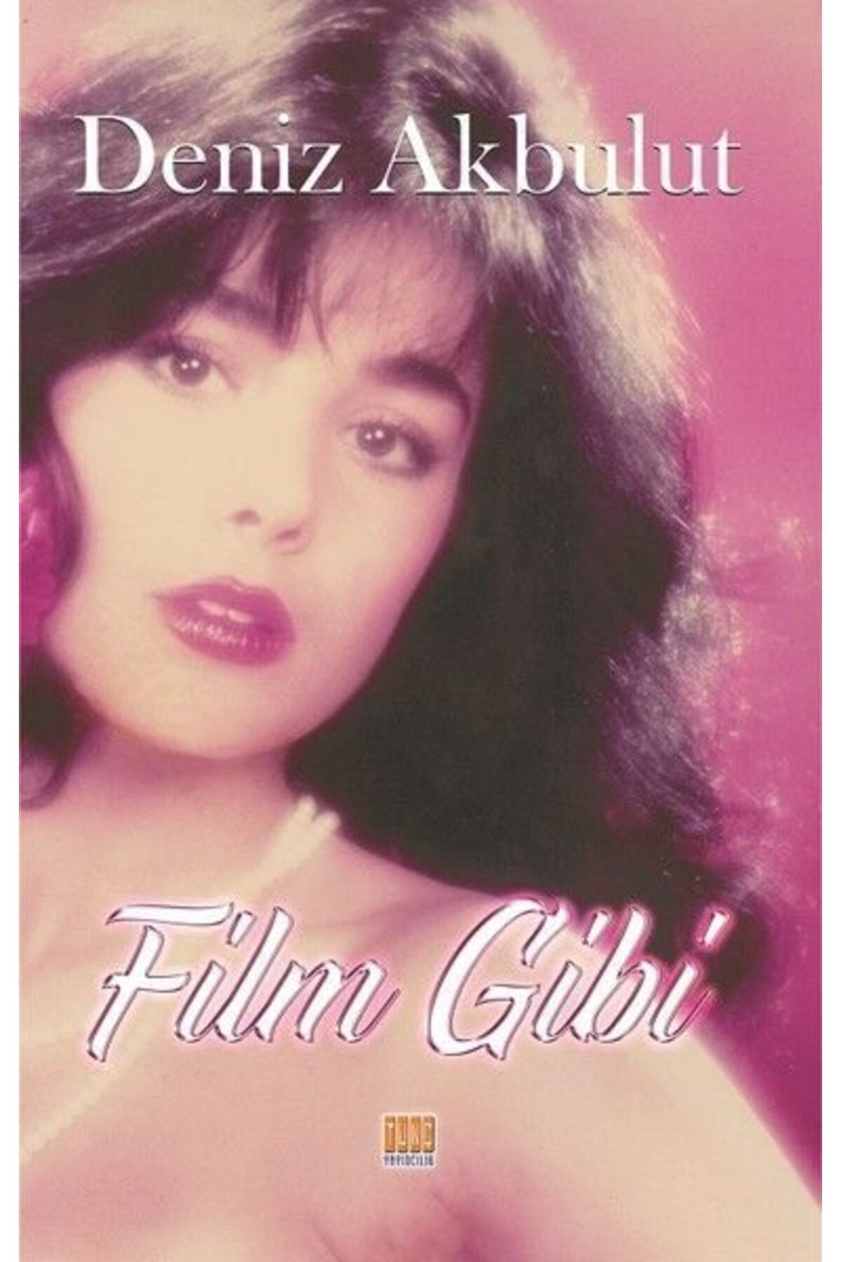 Tunç Yayıncılık Film Gibi