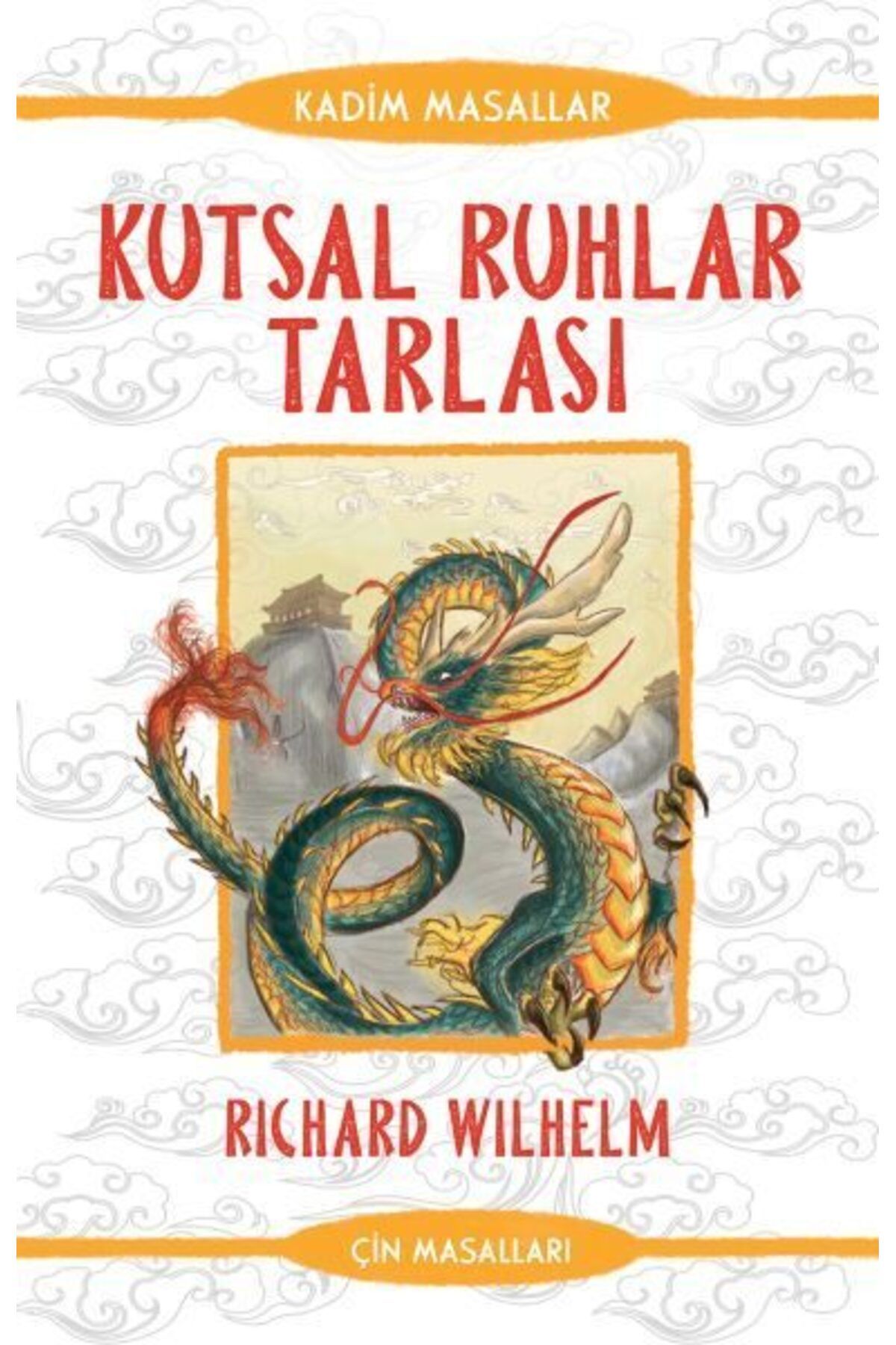 Güney Kitap Kutsal Ruhlar Tarlası Kadim Masallar Çin Masalları