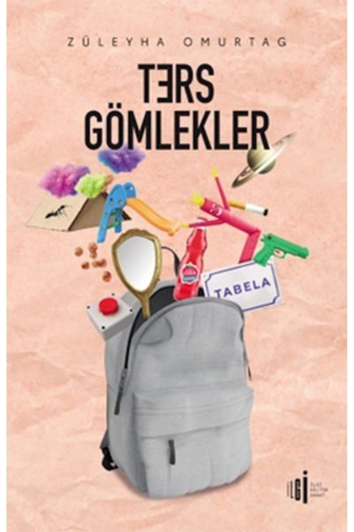 İlgi Kültür Sanat Yayıncılık Ters Gömlekler