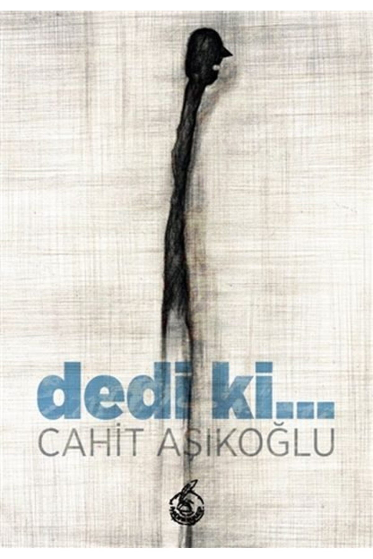 Mühür Kitaplığı Dedi Ki