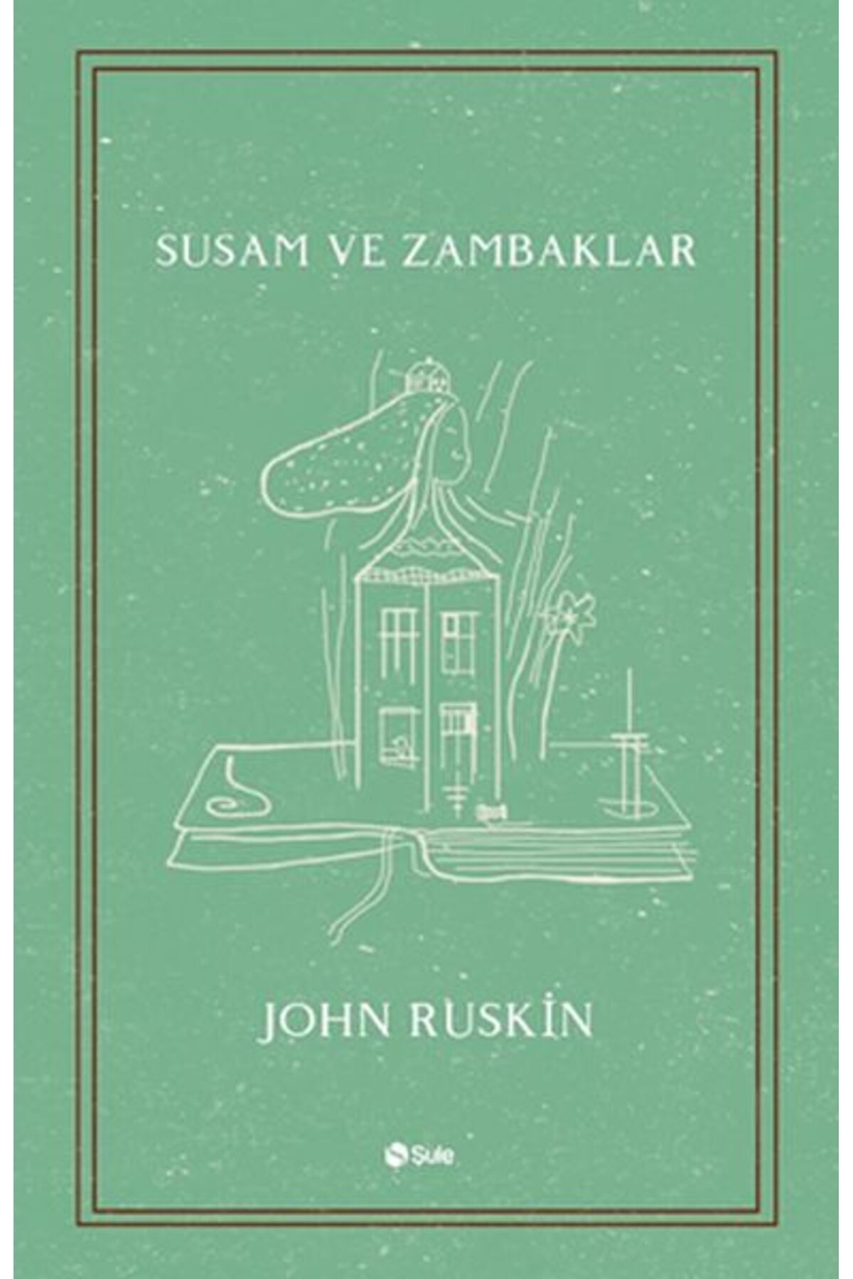 Şule Yayınları Susam ve Zambaklar