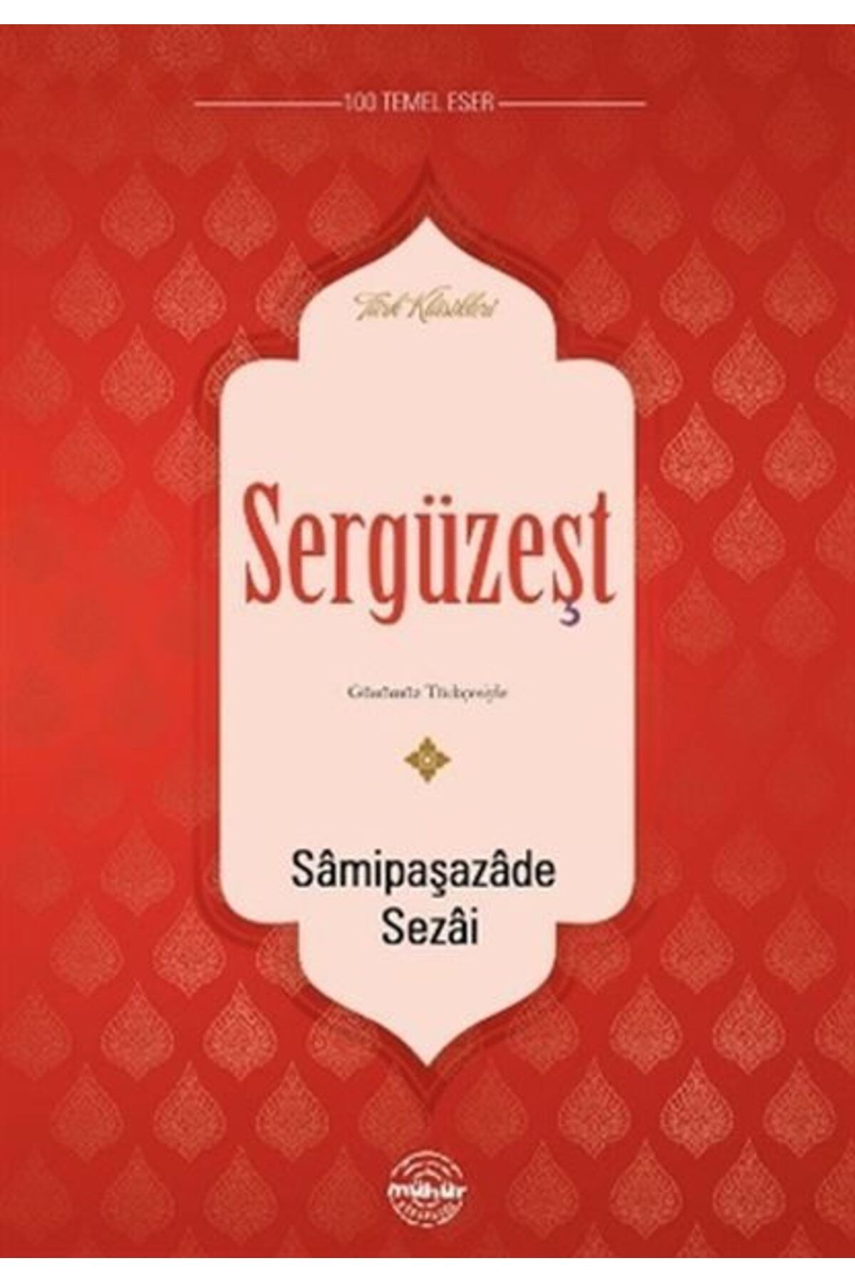 Mühür Kitaplığı Sergüzeşt