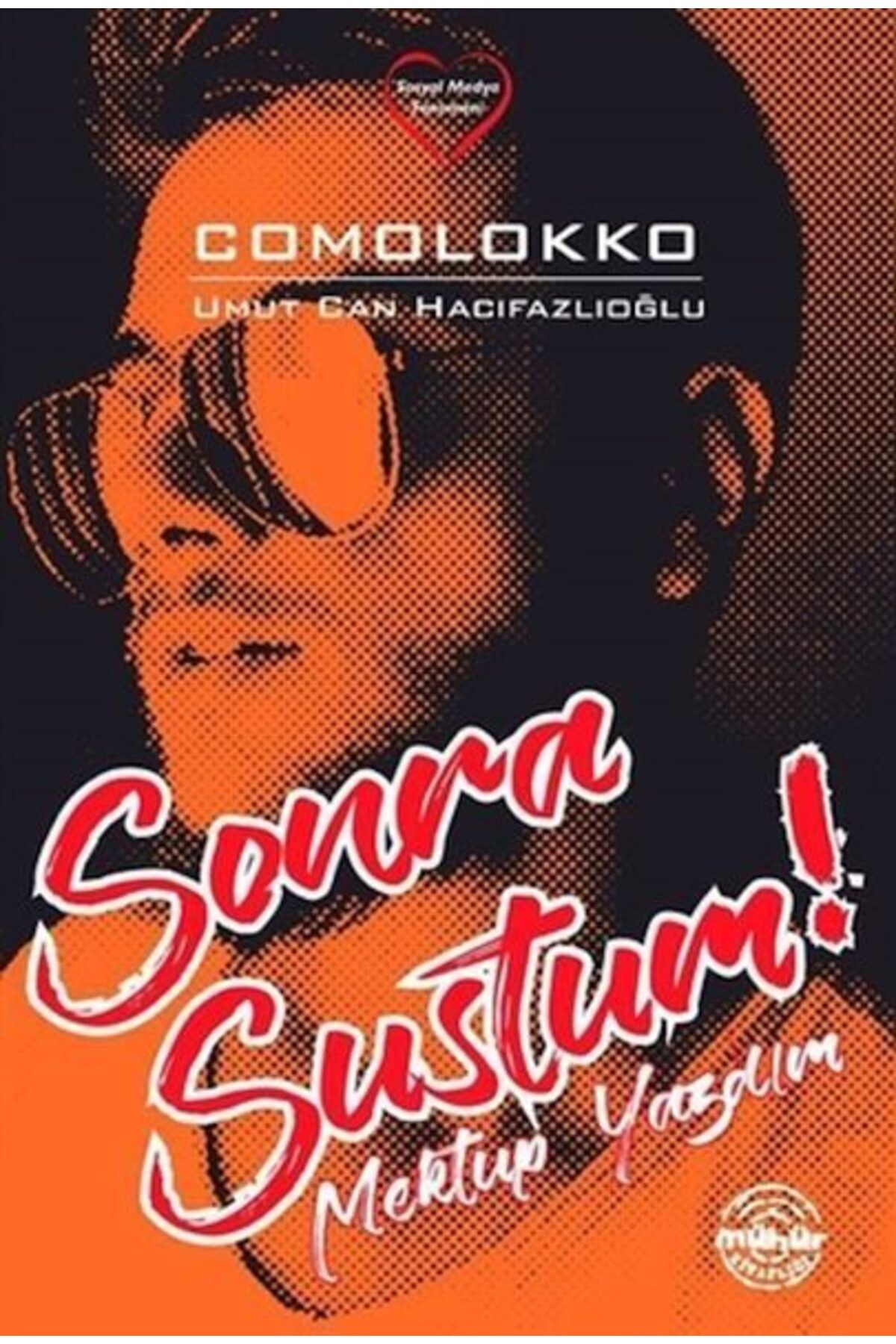 Mühür Kitaplığı Sonra Sustum