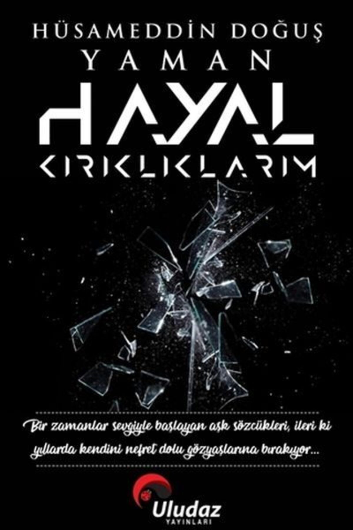 Uludaz Yayınları Hayal Kırıklıklarım