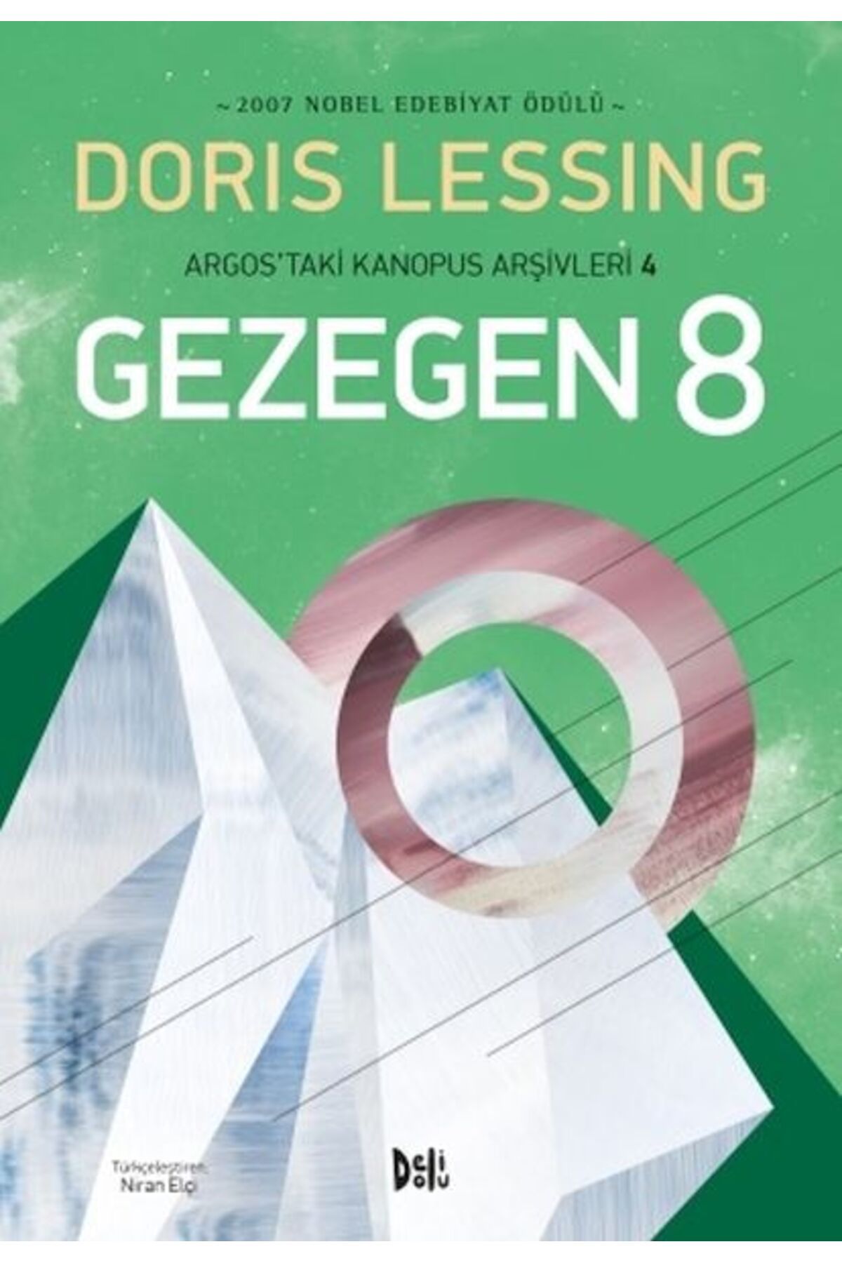 Dekalog Yayınları Argos'taki Kanopus Arşivleri - 4 Gezegen 8