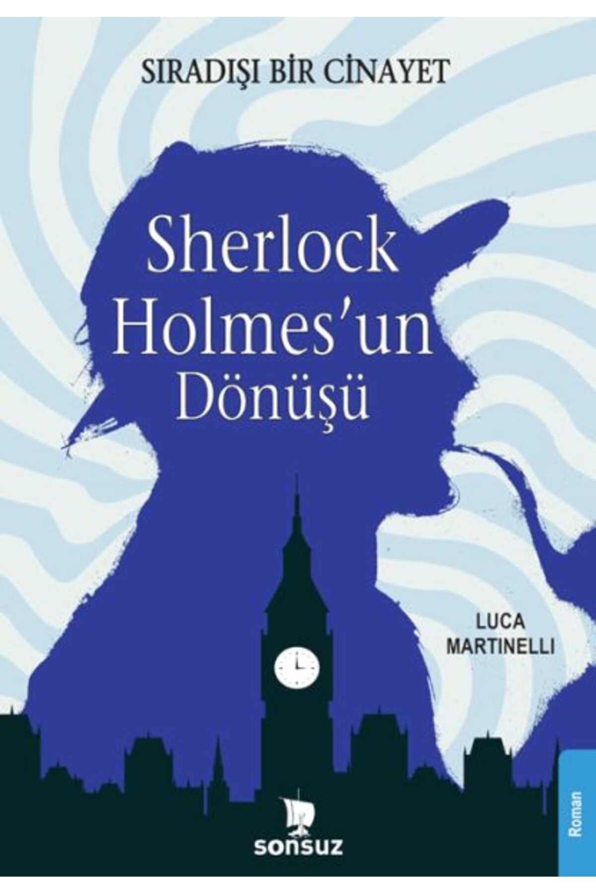 Sonsuz Kitap Yayınları Sherlock Holmesun Dönüşü