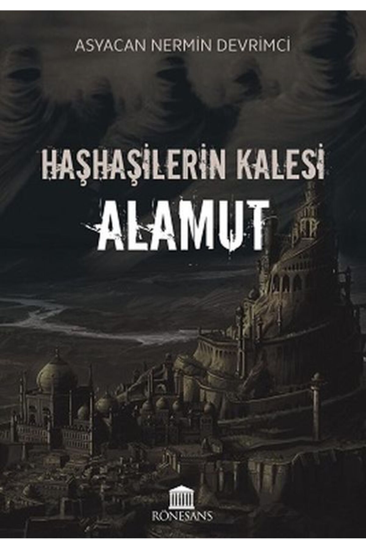 Rönesans Yayınları Haşhaşilerin Kalesi Alamut