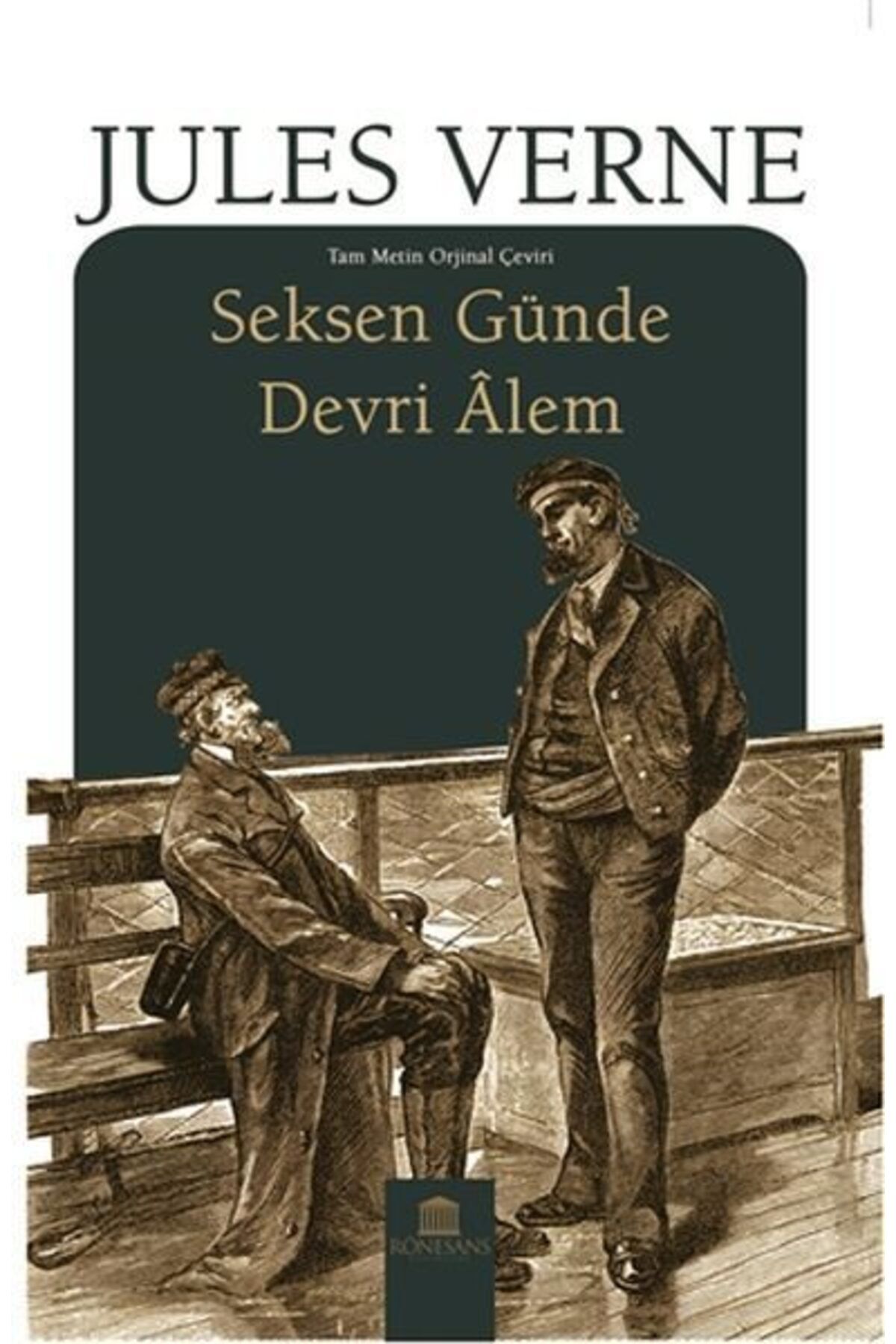 Rönesans Yayınları Seksen Günde Devri Alem