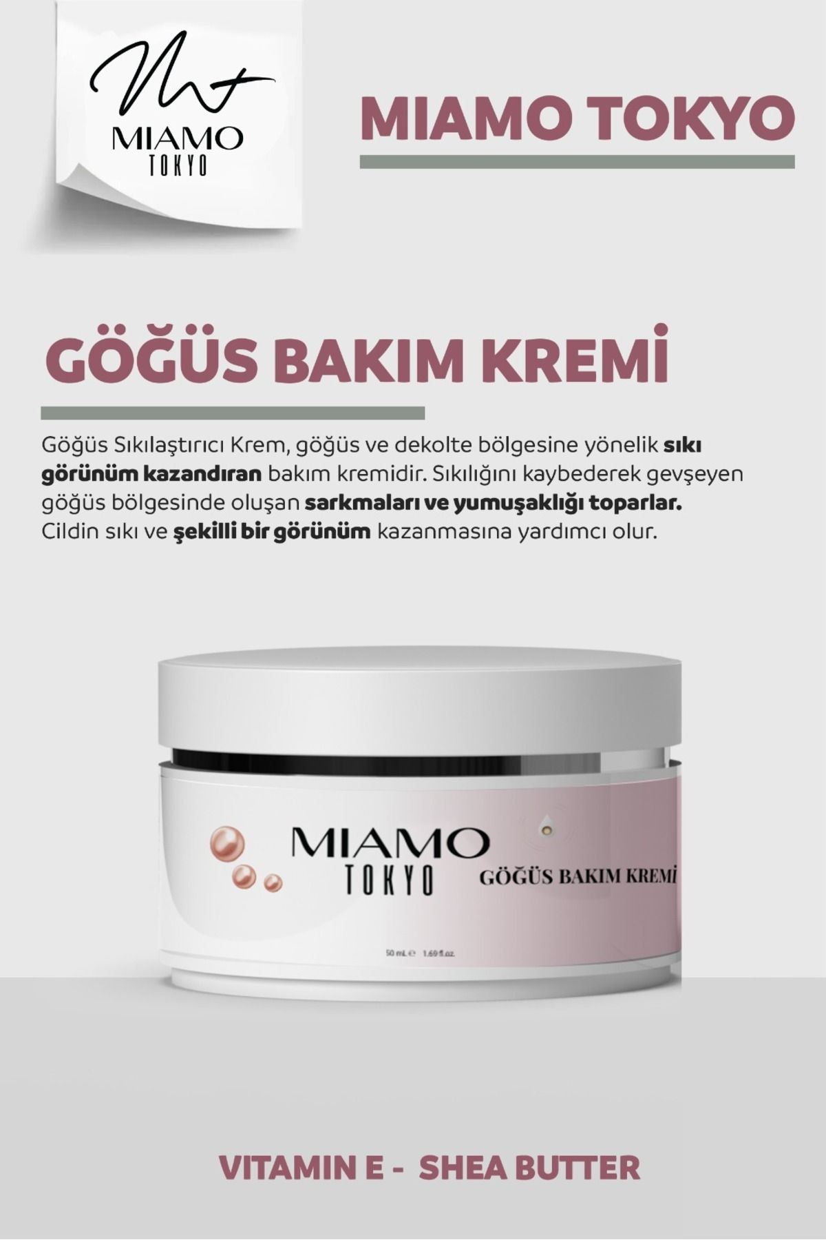 Miamo Tokyo Göğüs Bakım Kremi - Shea Butter & E Vitamini 50ml - Sıkılaştırıcı Ve Şekillendirici Etki