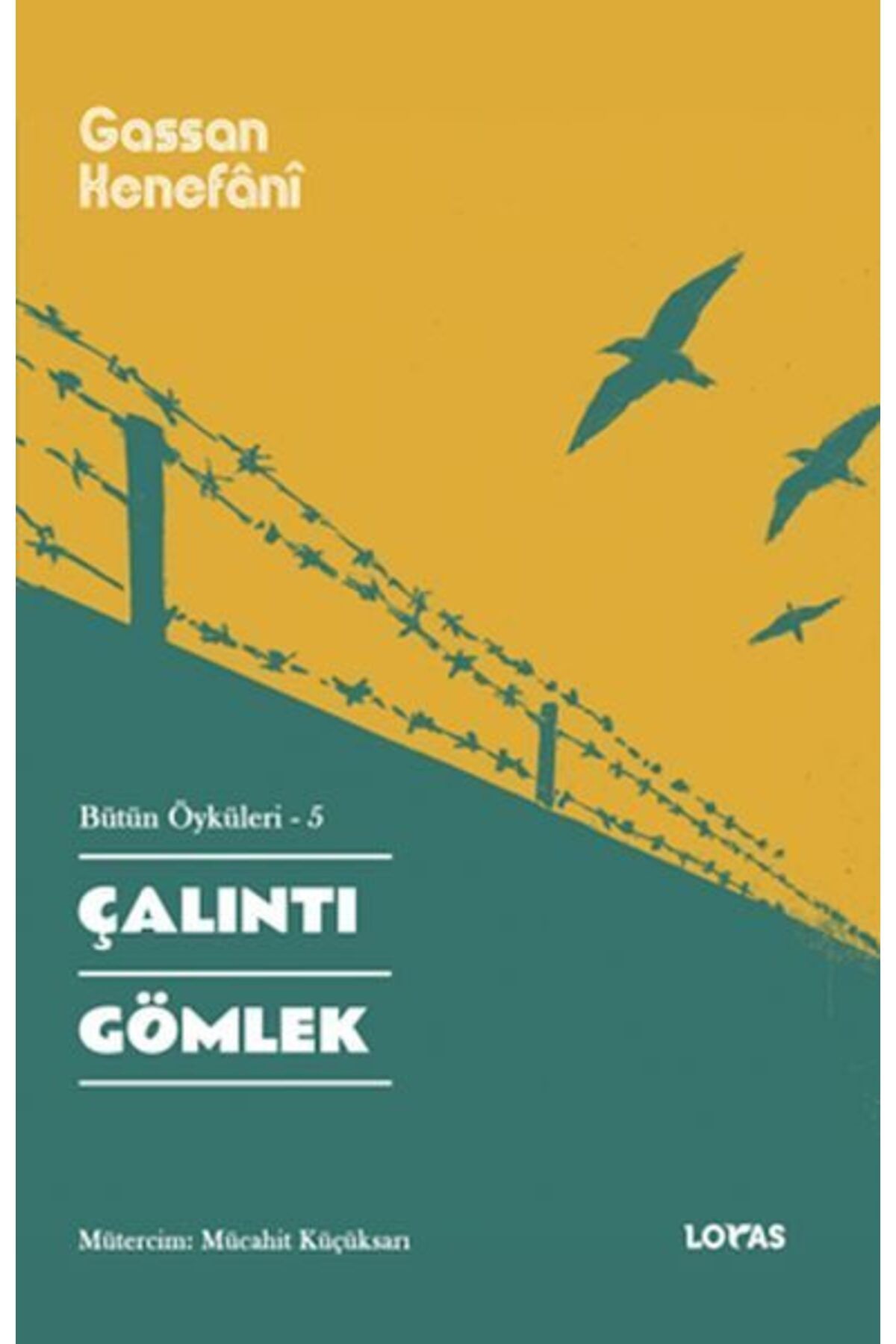 Destek Yayınları Çalıntı Gömlek Bütün Öyküleri 5