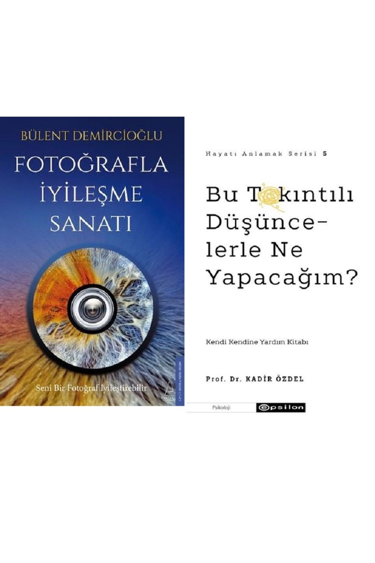 Epsilon Yayınevi Fotoğrafla İyileşme Sanatı + Bu Takıntılı Düşüncelerle Ne Yapacağım / 2 Kitap Set