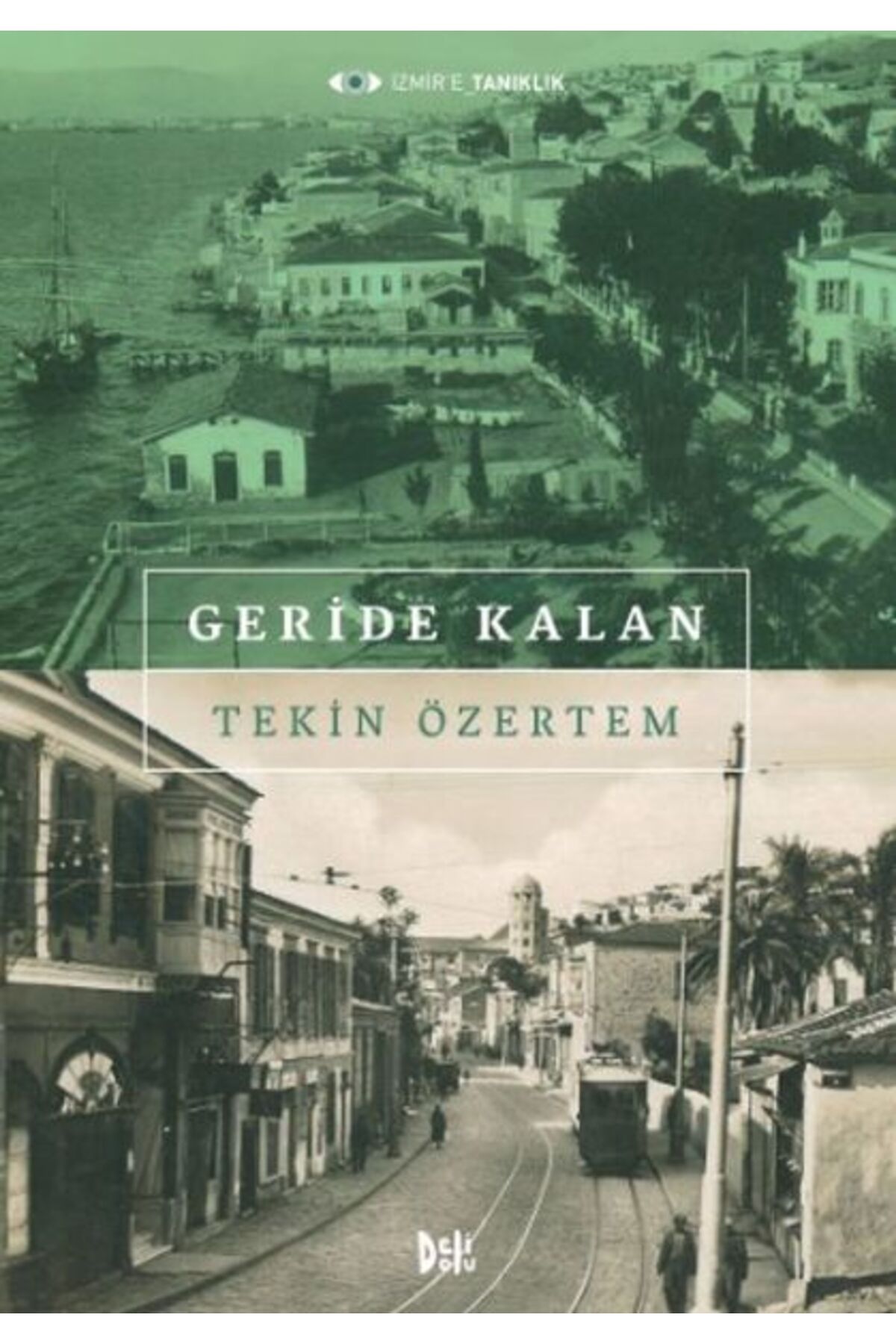 Dekalog Yayınları Geride Kalan