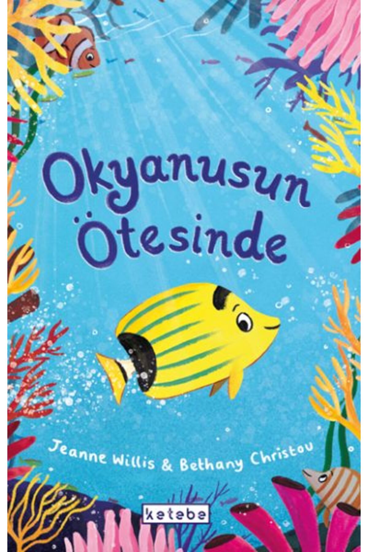 Ketebe Yayınları Okyanusun Ötesinde