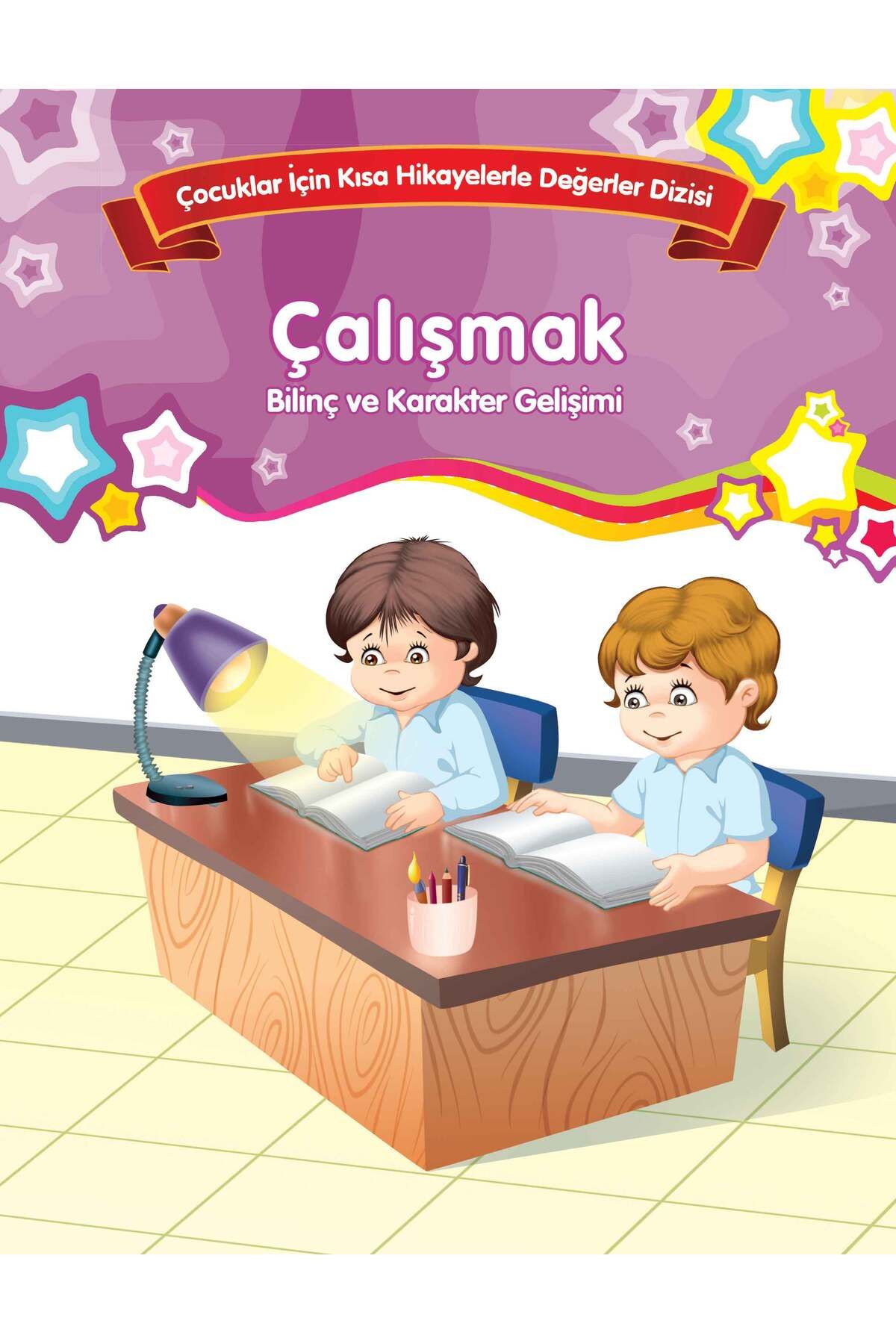 Parıltı Yayınları Çalışmak Bilinç ve Karakter Gelişimi