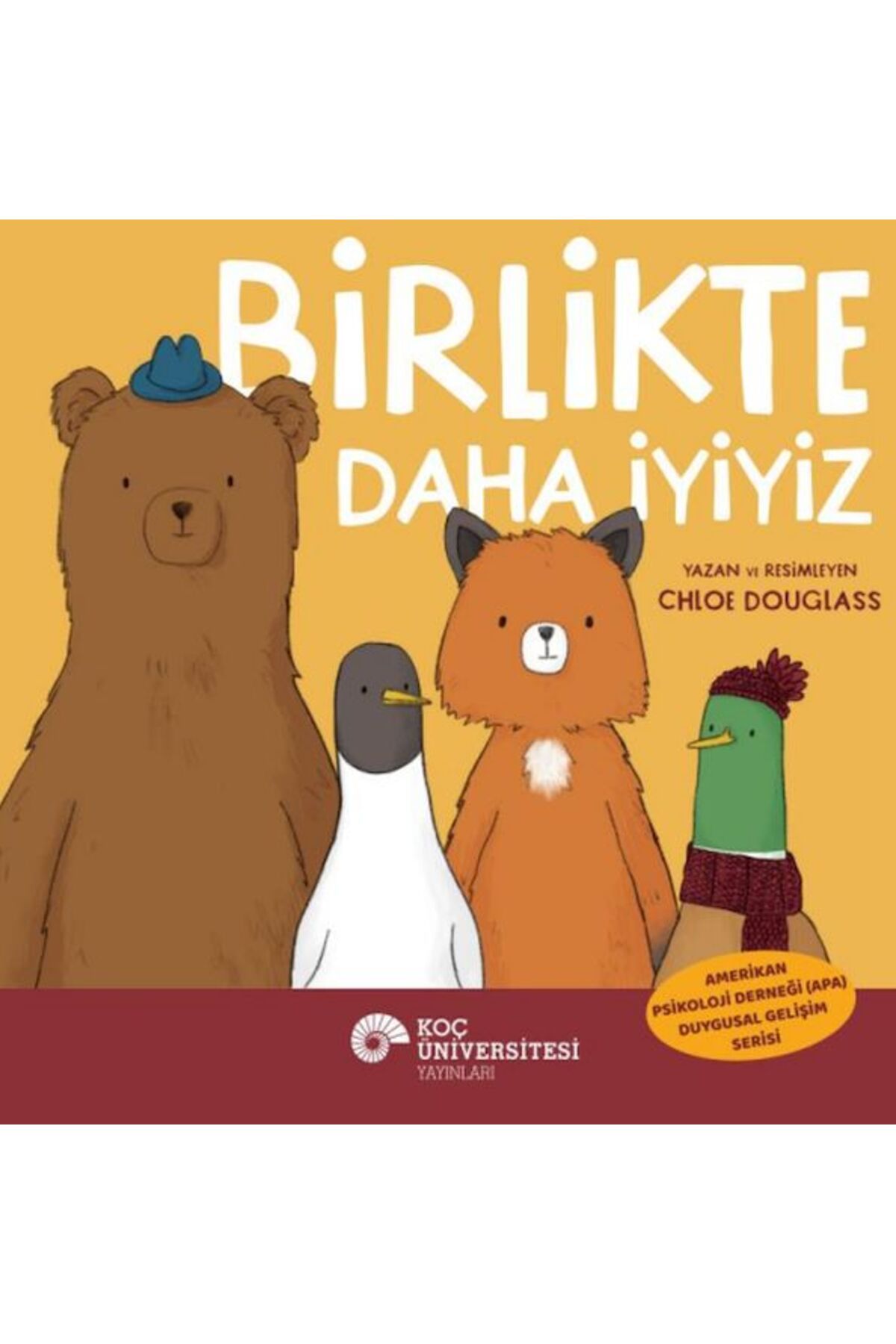 Koç Üniversitesi Yayınları Birlikte Daha İyiyiz