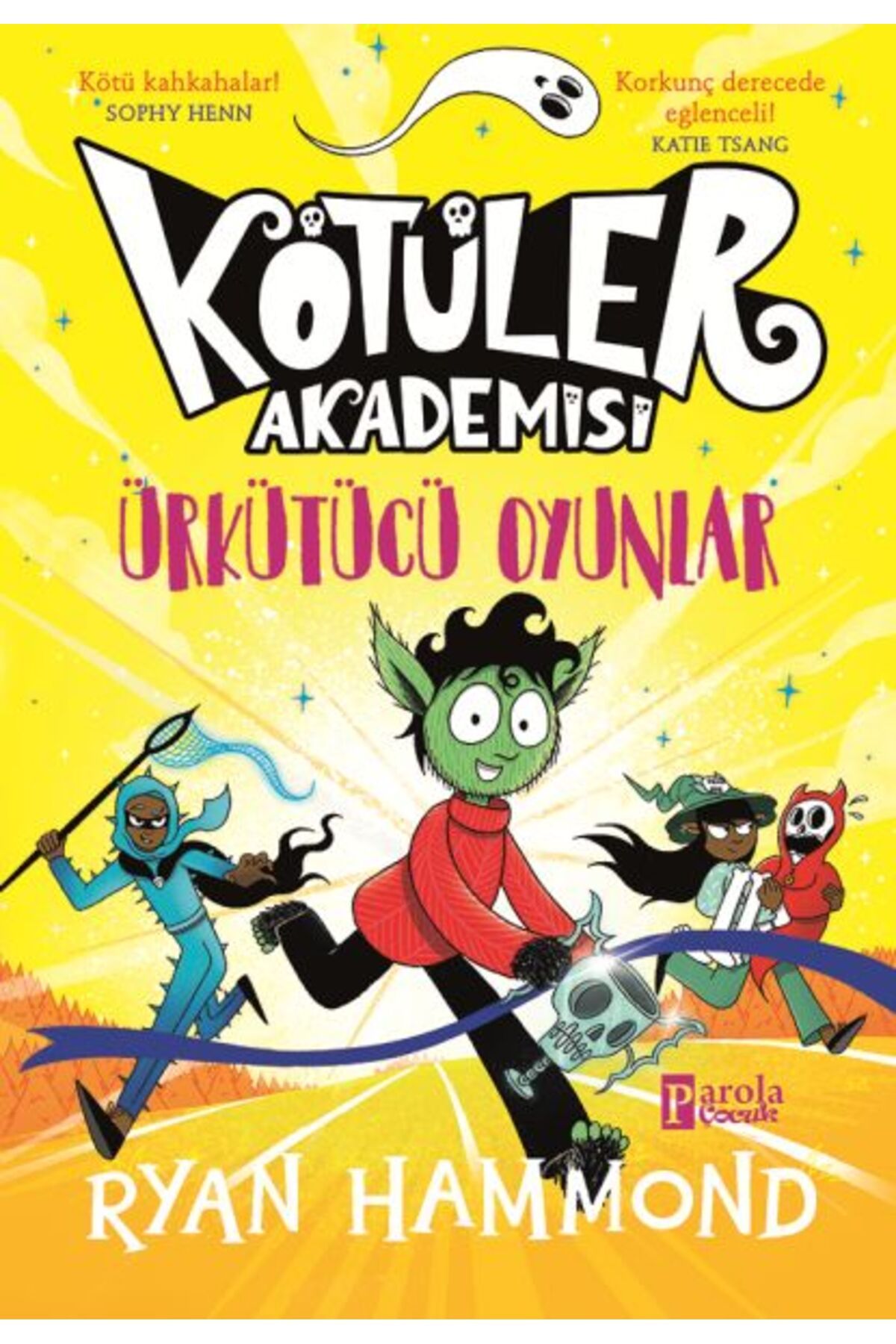 PAROLA ÇOCUK Kötüler Akademisi Ürkütücü Oyunlar