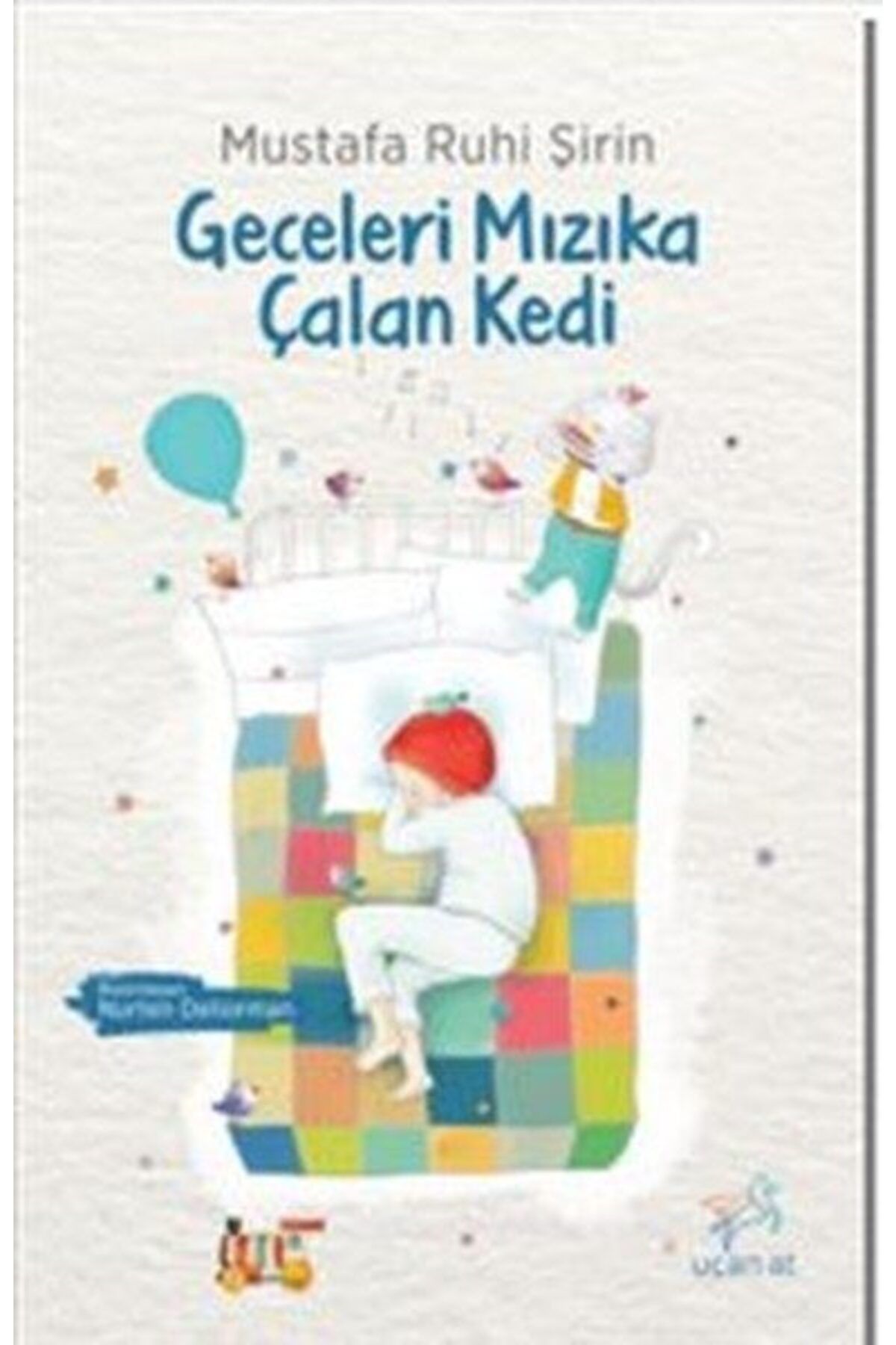 Uçan At Yayınları Geceleri Mızıka Çalan Kedi