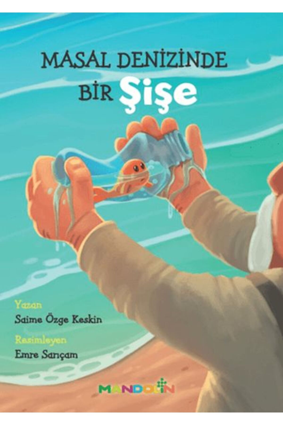 Mandolin Yayınları Masal Denizinde Bir Şişe
