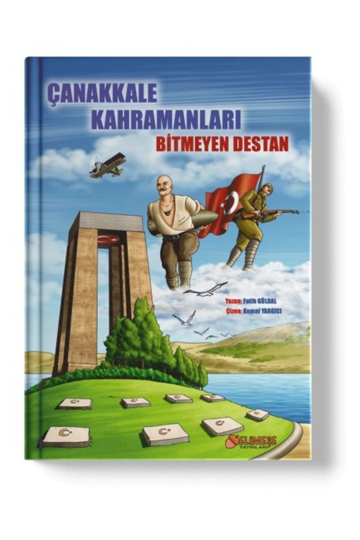 Dilem Yayınevi Çanakkale Kahramanları Bitmeyen Destan