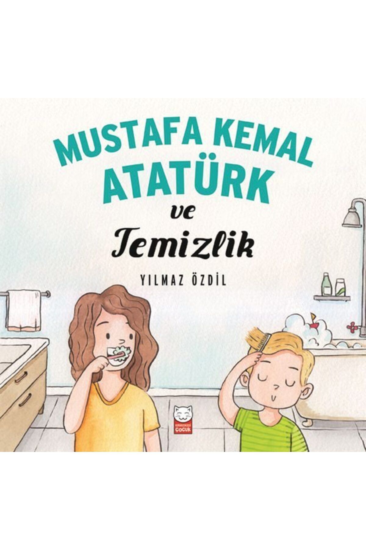 Destek Yayınları Mustafa Kemal Atatürk ve Temizlik