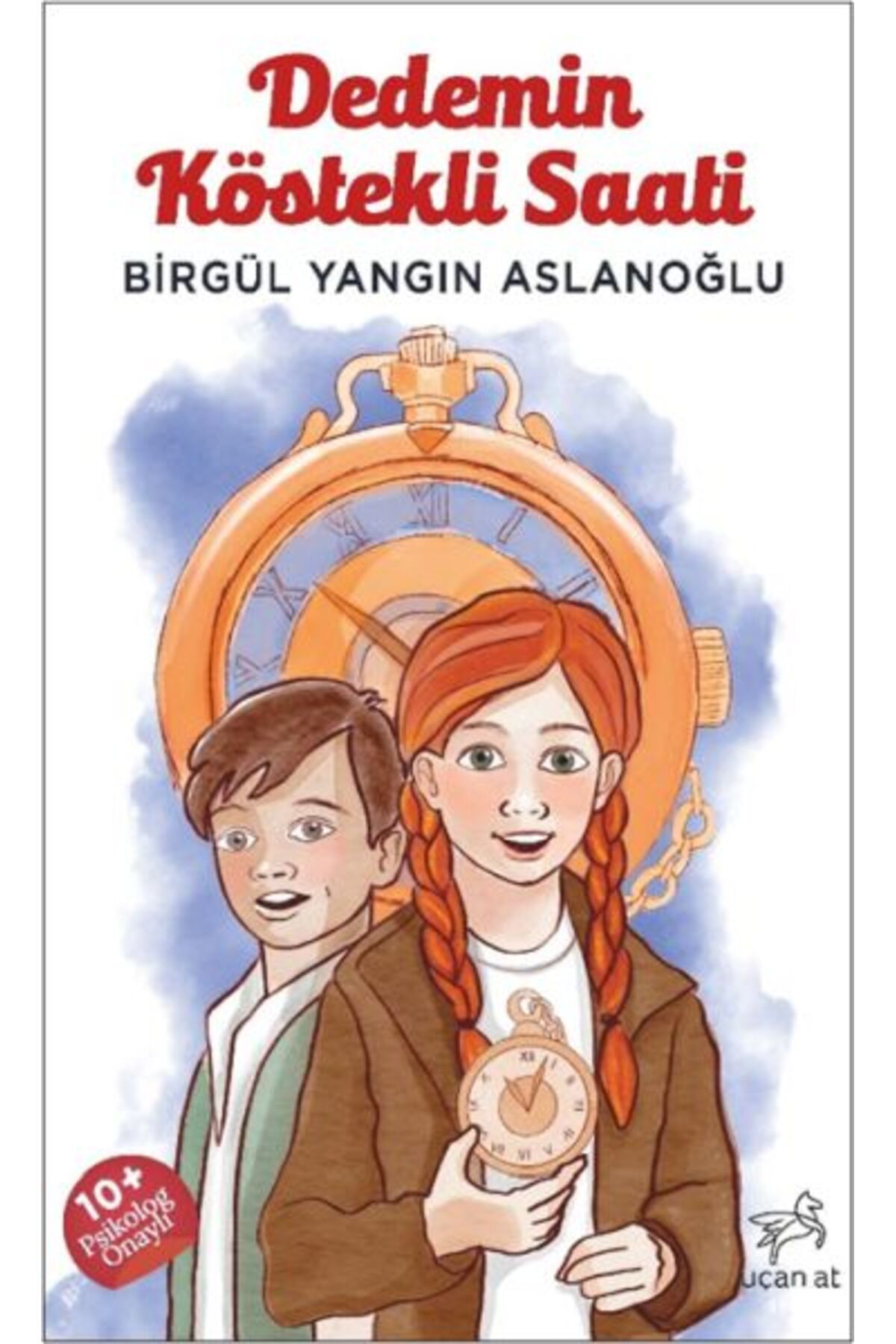 Uçan At Yayınları Dedemin Köstekli Saati