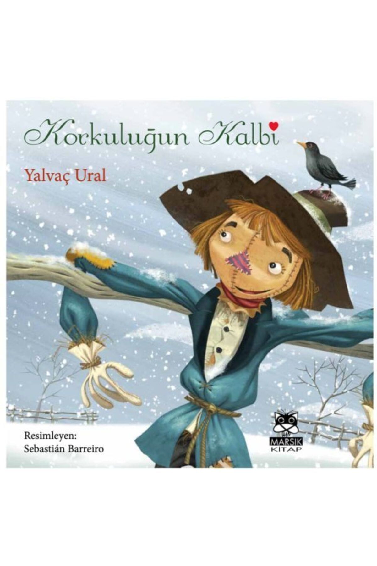 Marsık Yayıncılık Korkuluğun Kalbi