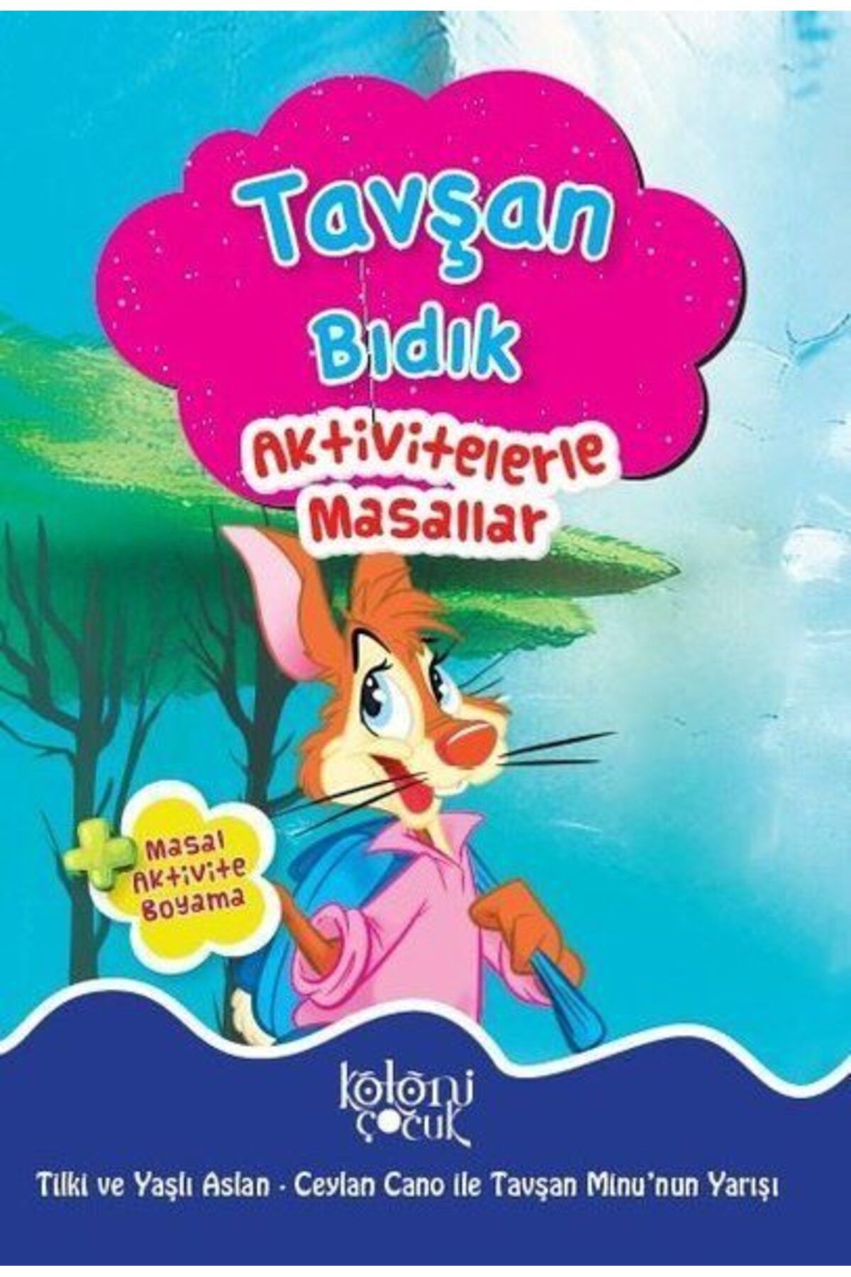 Koloni Çocuk Tavşan Bıdık Aktivitelerle Masallar