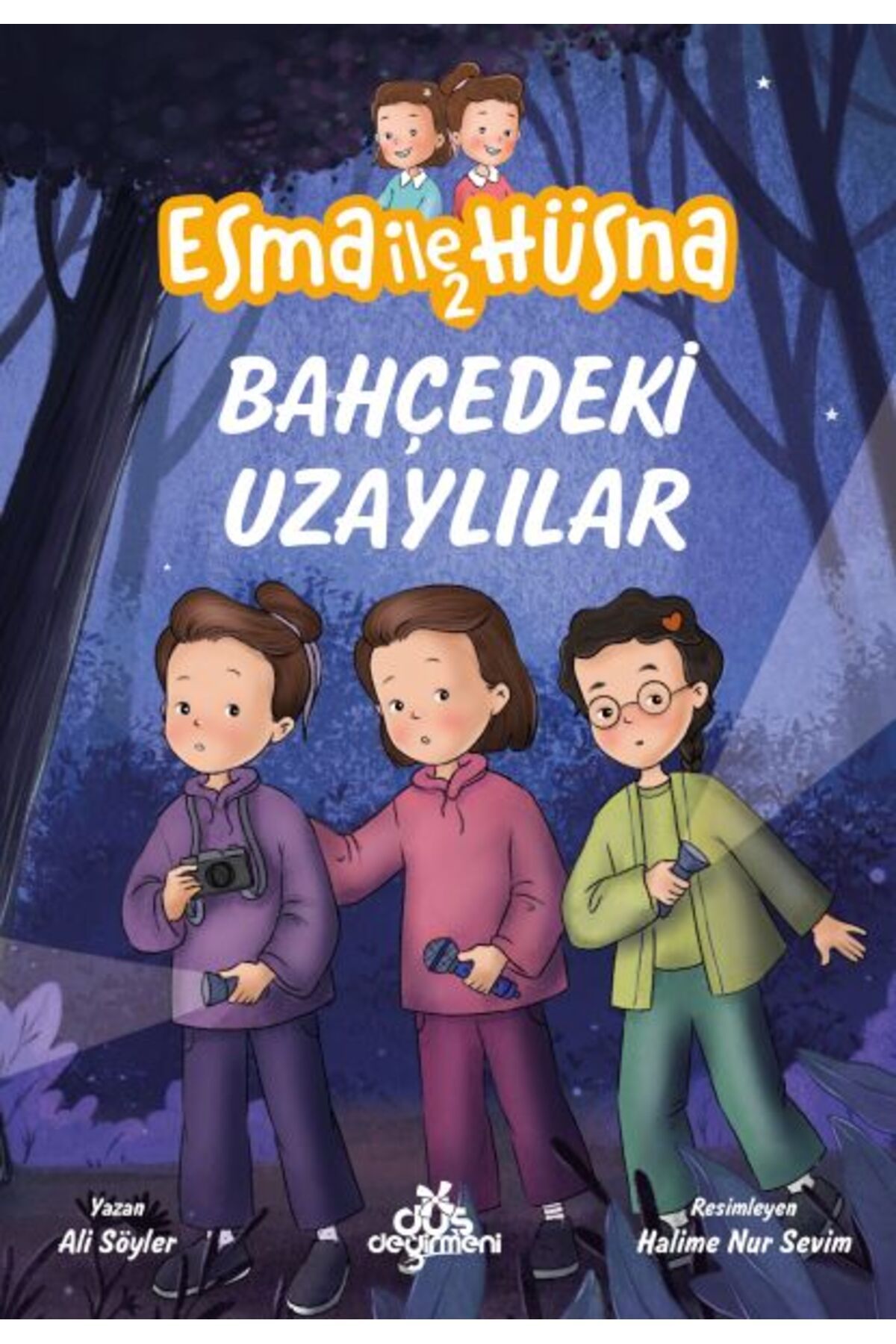 Düş Değirmeni Kitaplığı Esma ile Hüsna 2 Bahçedeki Uzaylılar
