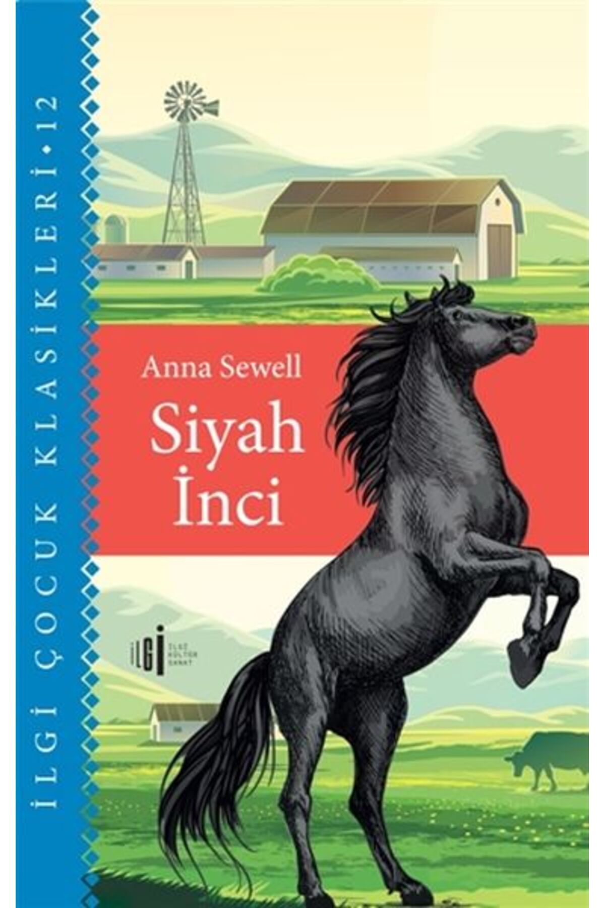 İlgi Kültür Sanat Yayıncılık Siyah İnci Çocuk Klasikleri