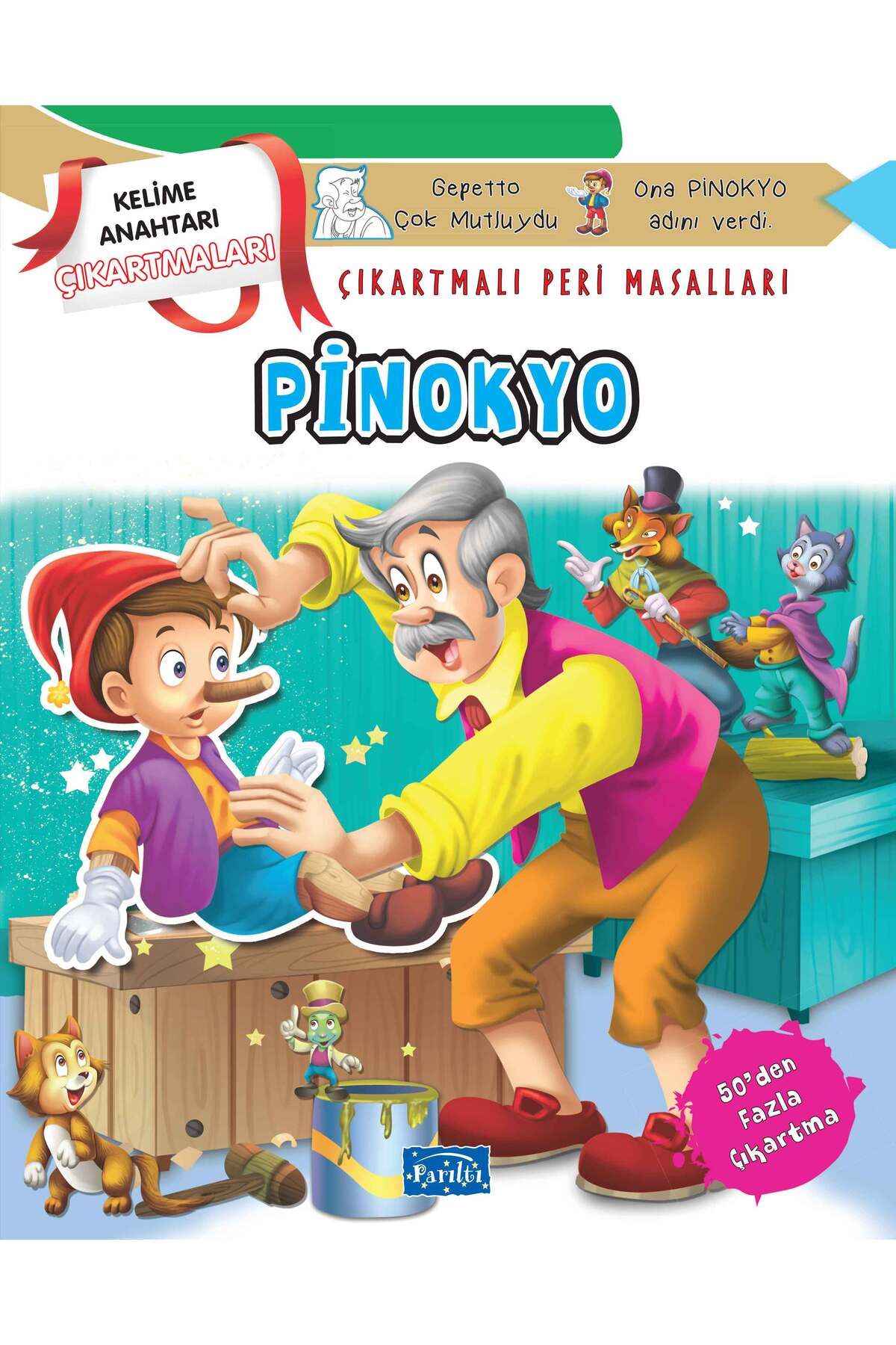 Parıltı Yayınları Pinokyo Çıkartmalı Peri Masalları