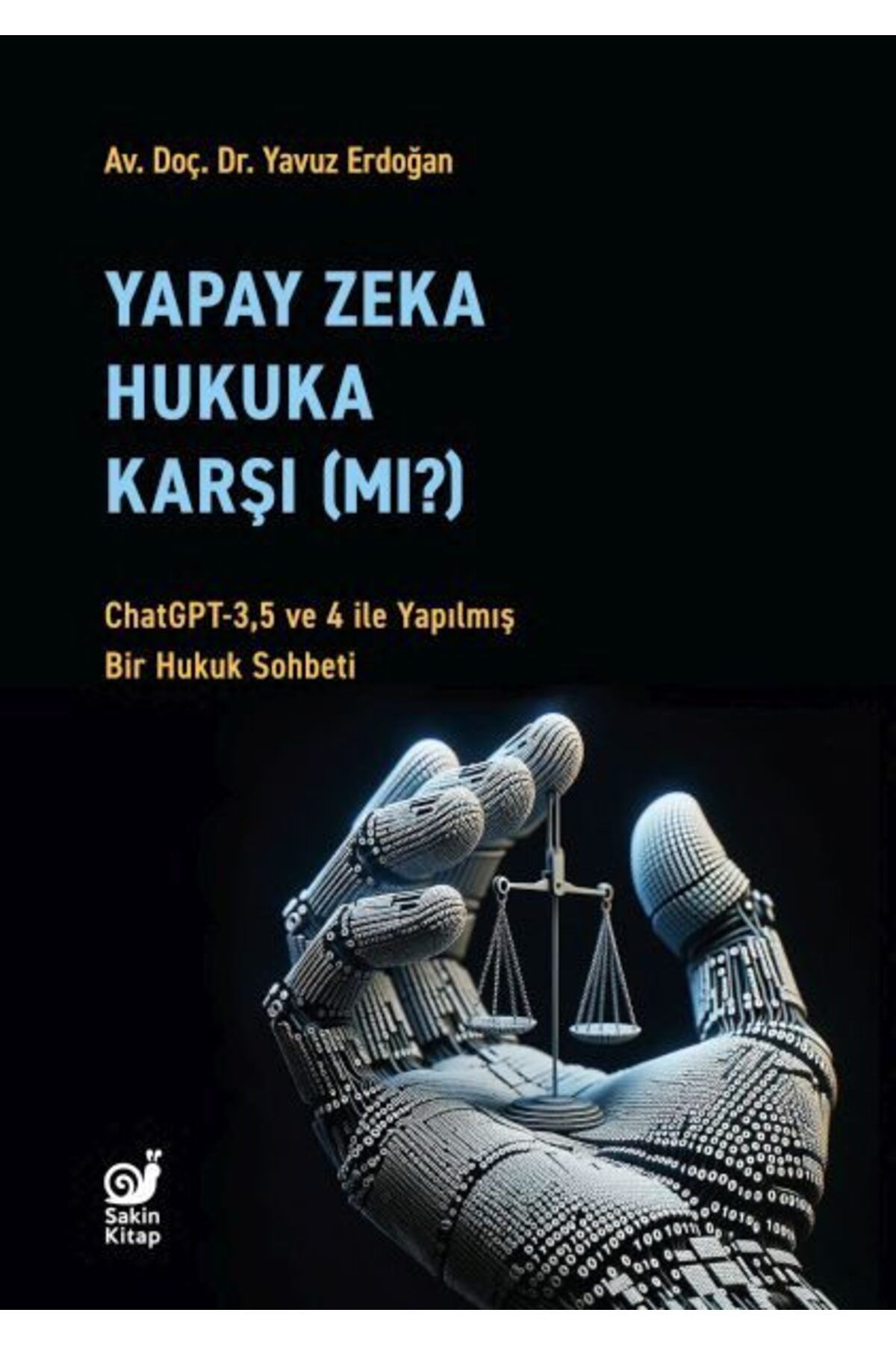 Karatay Yayınları Yapay Zeka Hukuka Karşı Mı