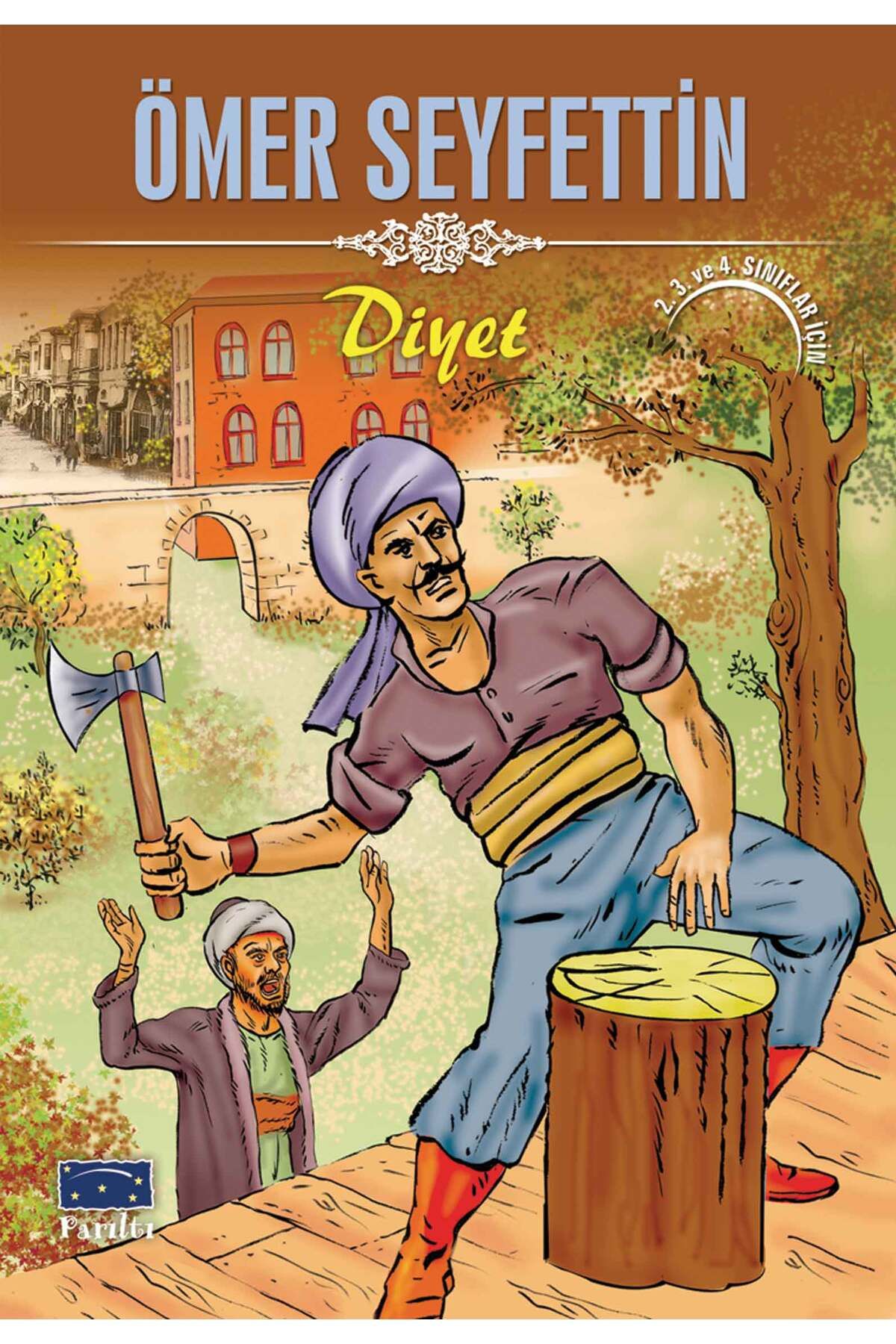 Parıltı Yayınları Ömer Seyfettin Diyet