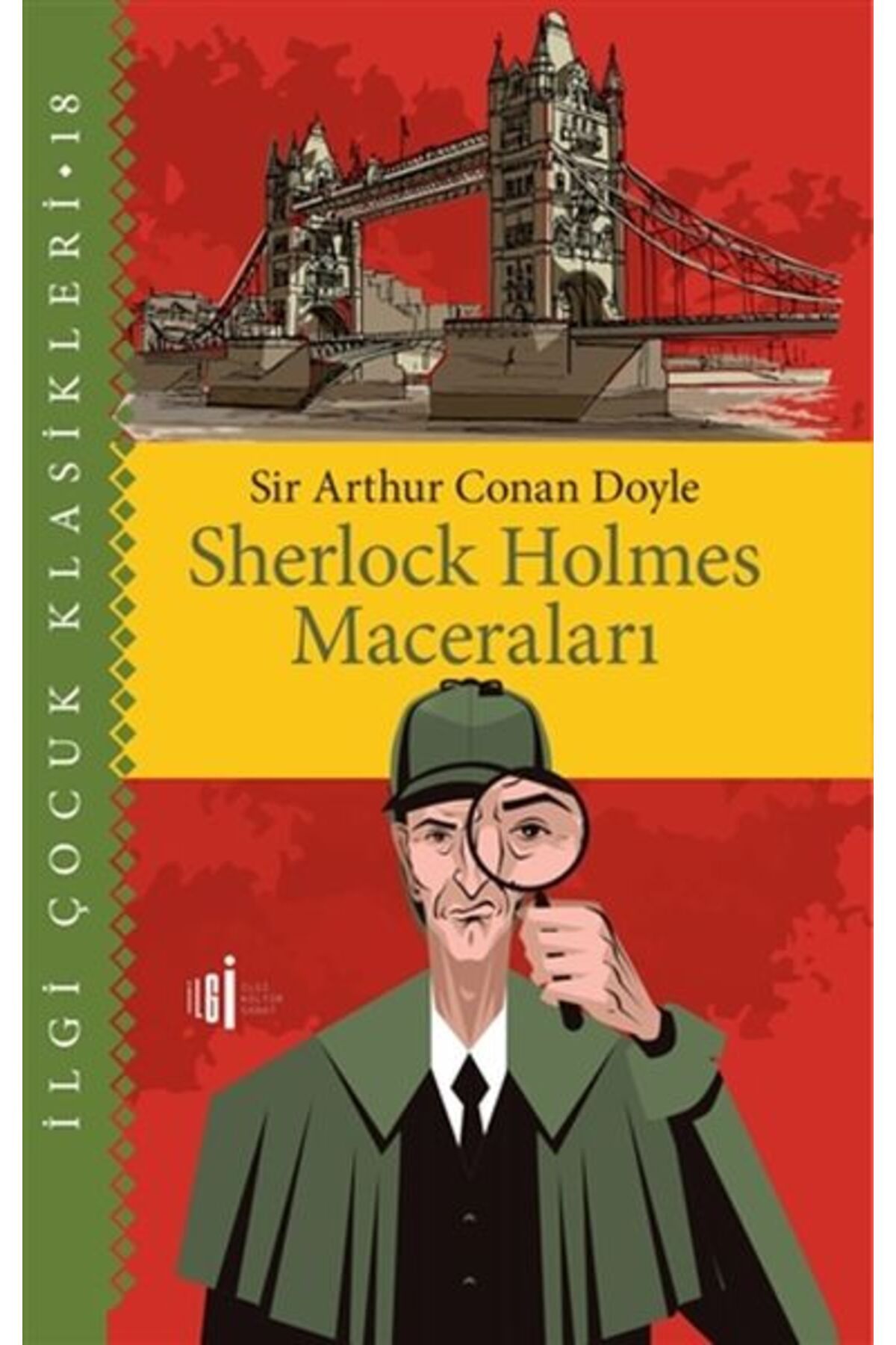 İlgi Kültür Sanat Yayıncılık Sherlock Holmes Maceraları Çocuk Klasikleri