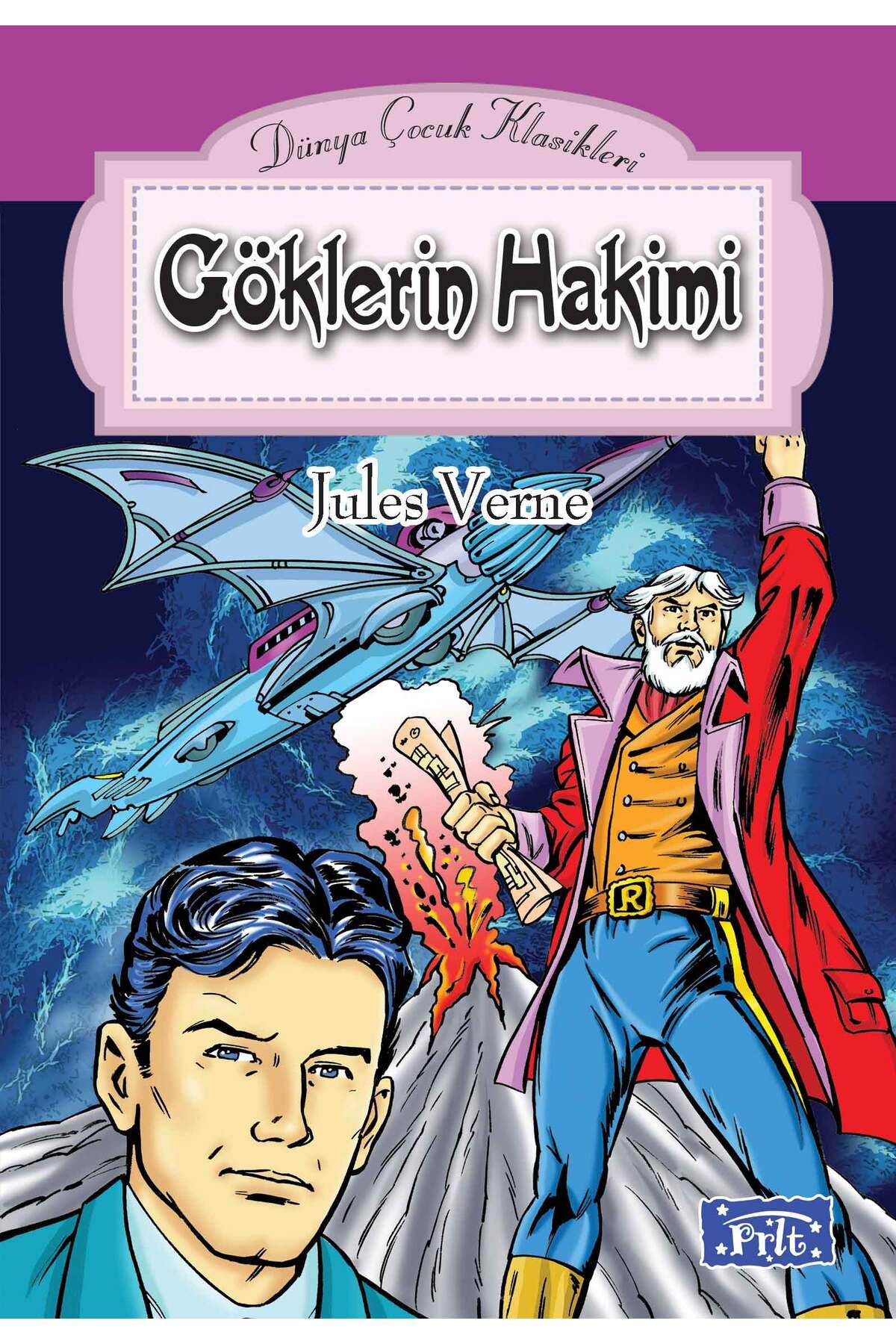 Parıltı Yayınları Dünya Çocuk Klasikler Dizisi Göklerin Hakimi