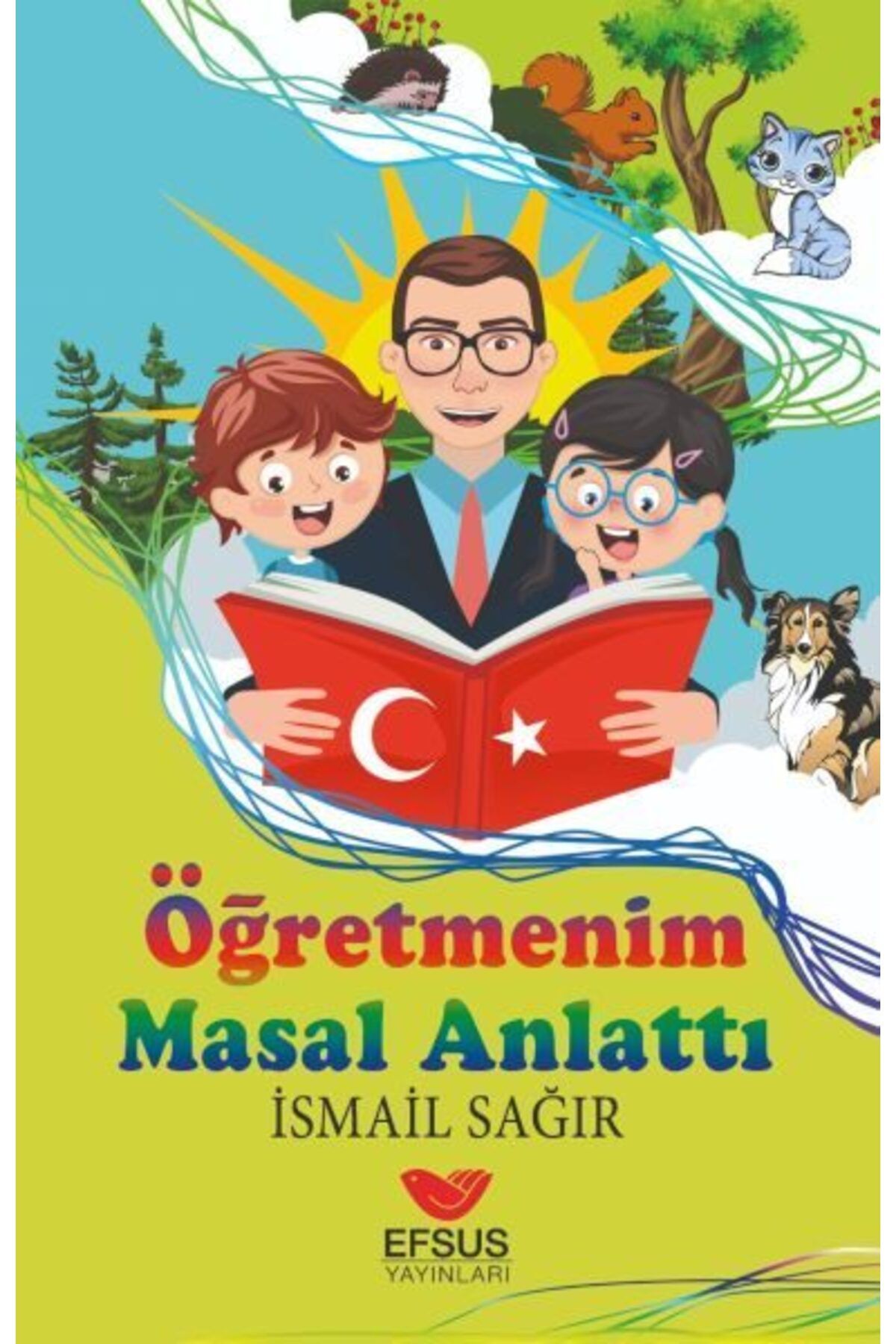 Destek Yayınları Öğretmenim Masal Anlattı