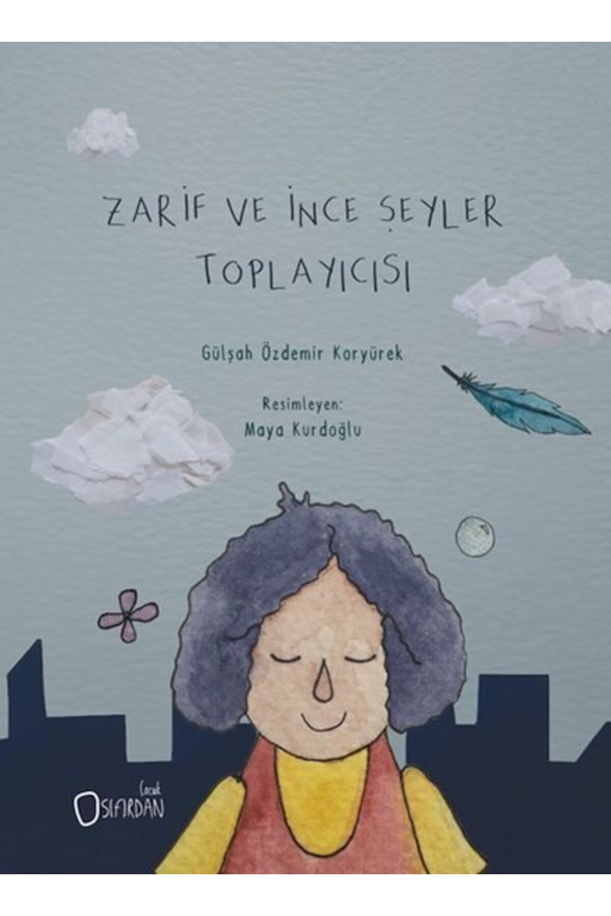 Sıfırdan Yayınları Zarif ve İnce Şeyler Toplayıcısı