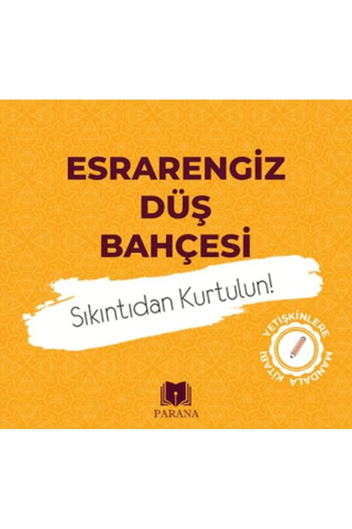 Parana Yayınları Esrarengiz Düş BahçesiMandala