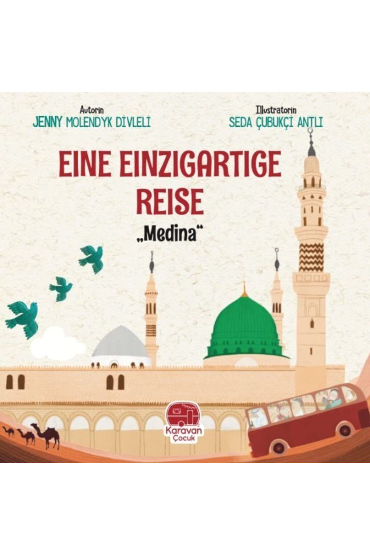 Karavan Çocuk Eıne Eınzıgartıge Reıse Medina