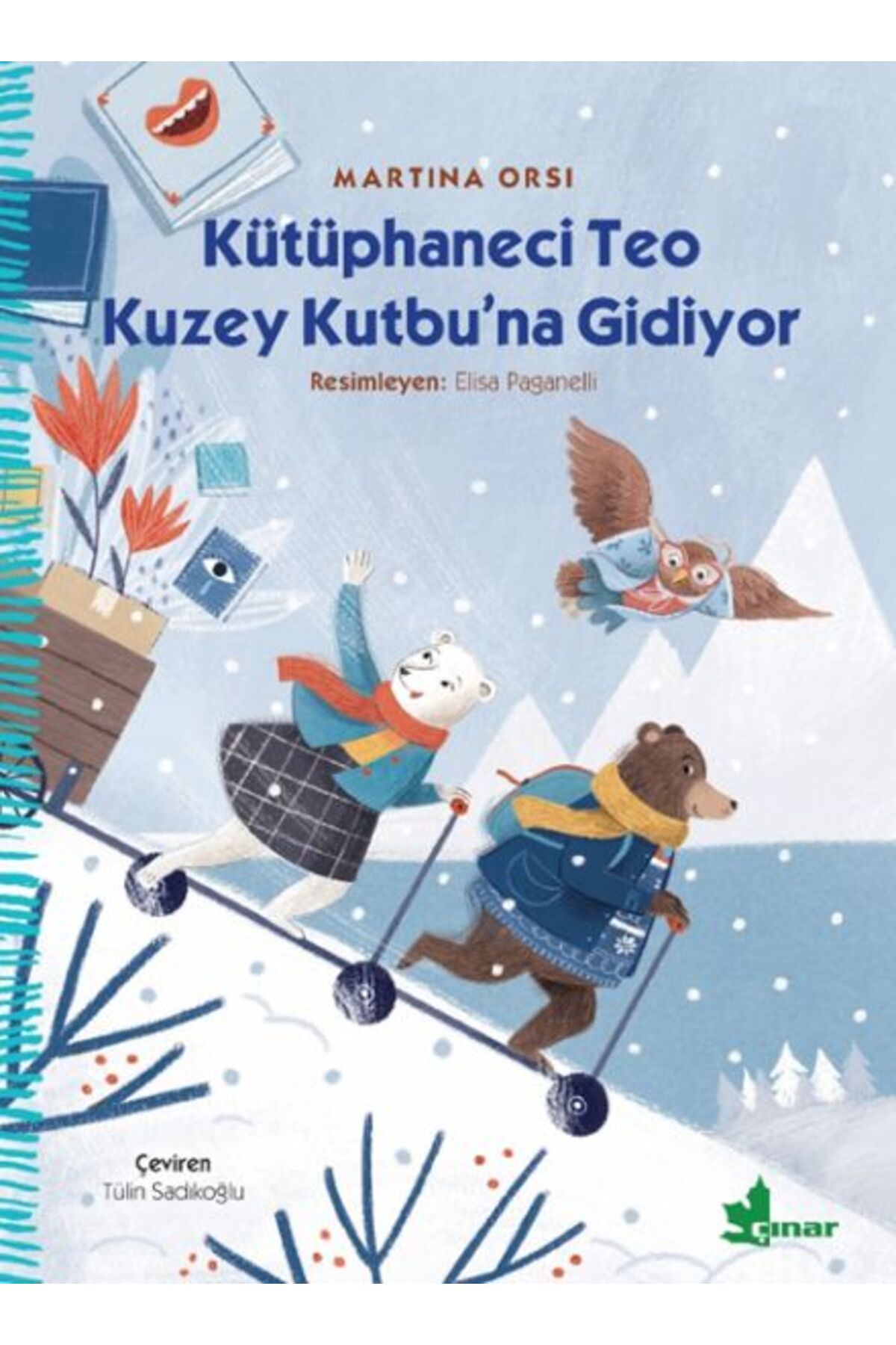 Çınar Yayınları Kütüphaneci Teo Kuzey Kutbuna Gidiyor