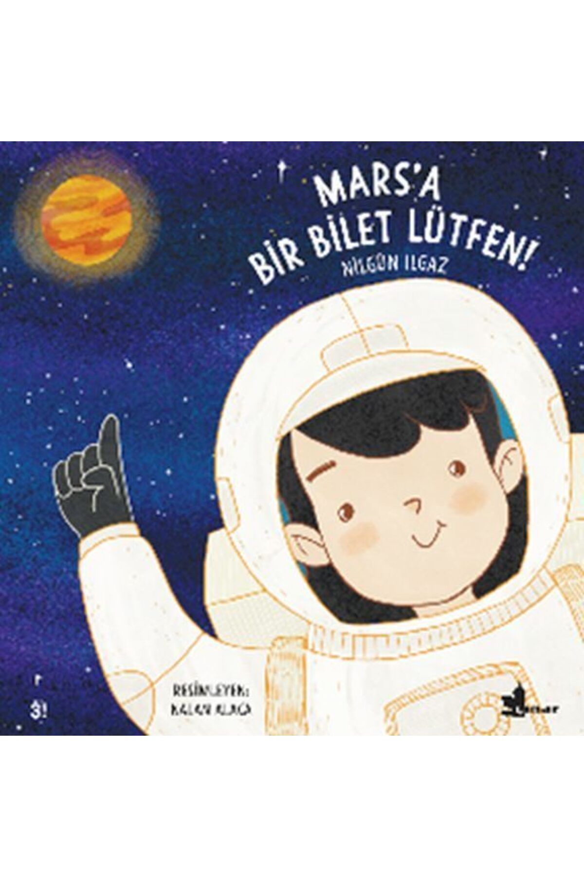 Çınar Yayınları Marsa Bir Bilet Lütfen