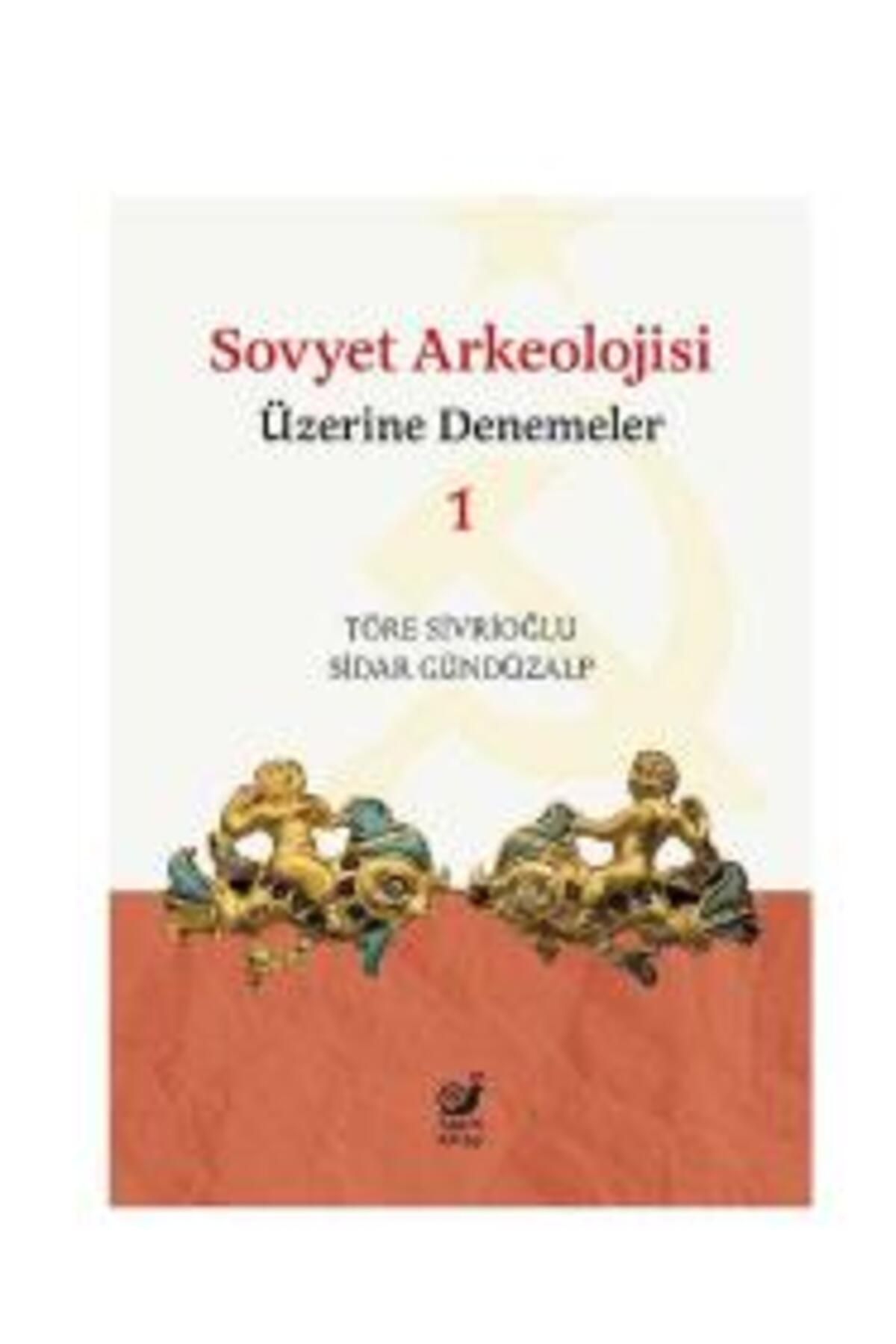 Karatay Yayınları Sovyet Arkeolojisi Üzerine Denemeler 1
