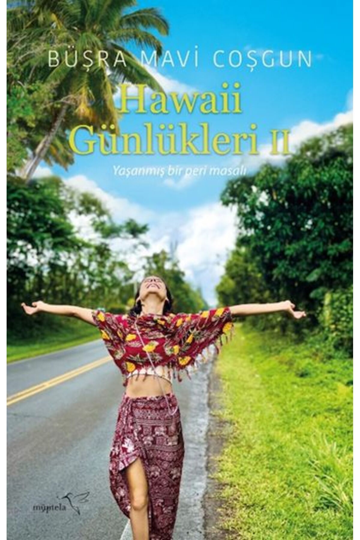 Müptela Yayınları Hawaii Günlükleri-2