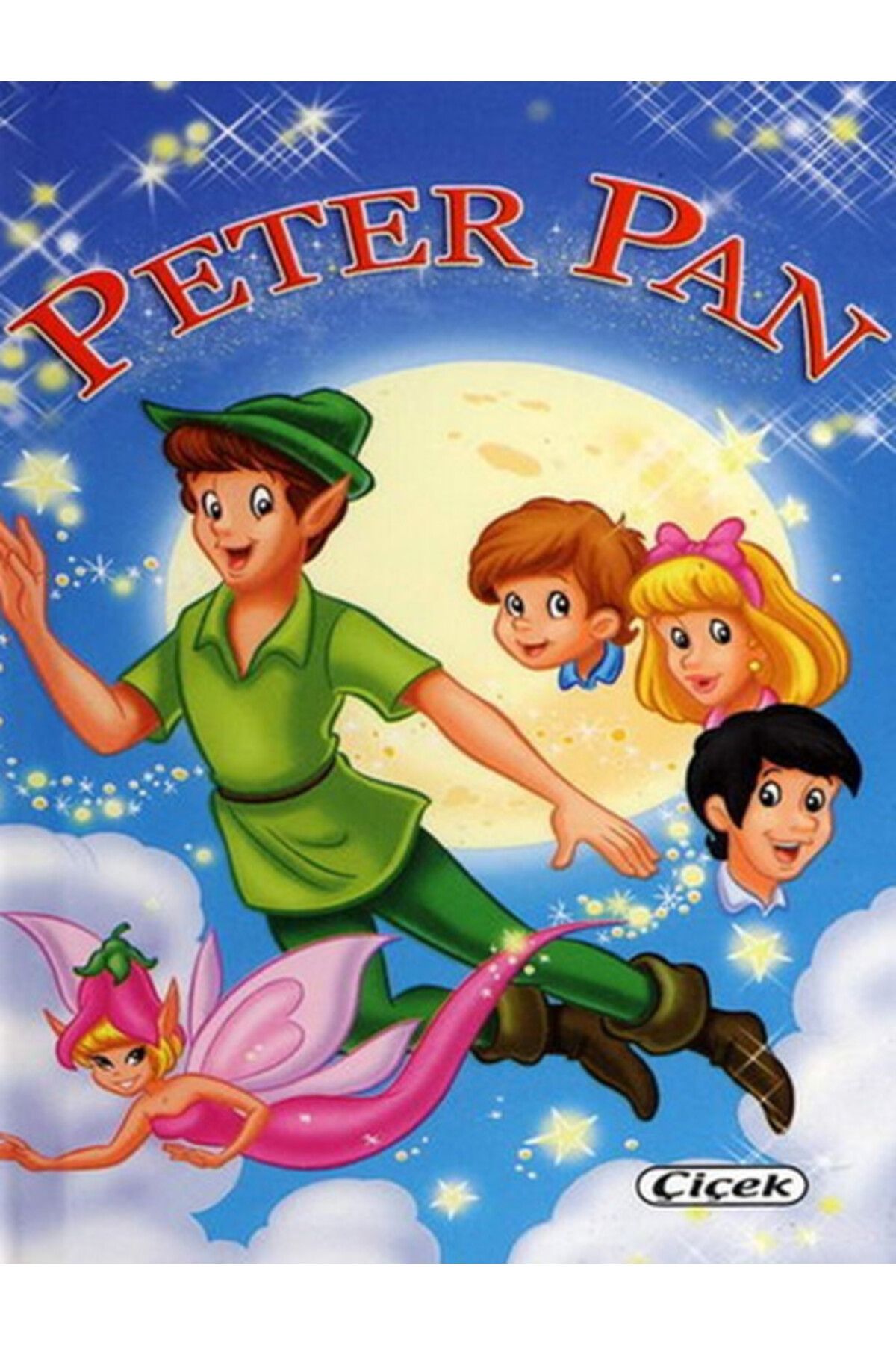 Çiçek Yayıncılık Küçük Klasikler Peter Pan