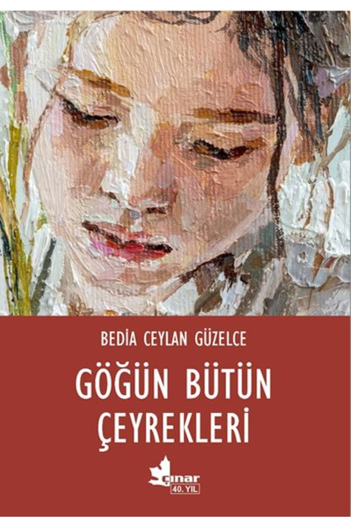 Çınar Yayınları Göğün Bütün Çeyrekleri